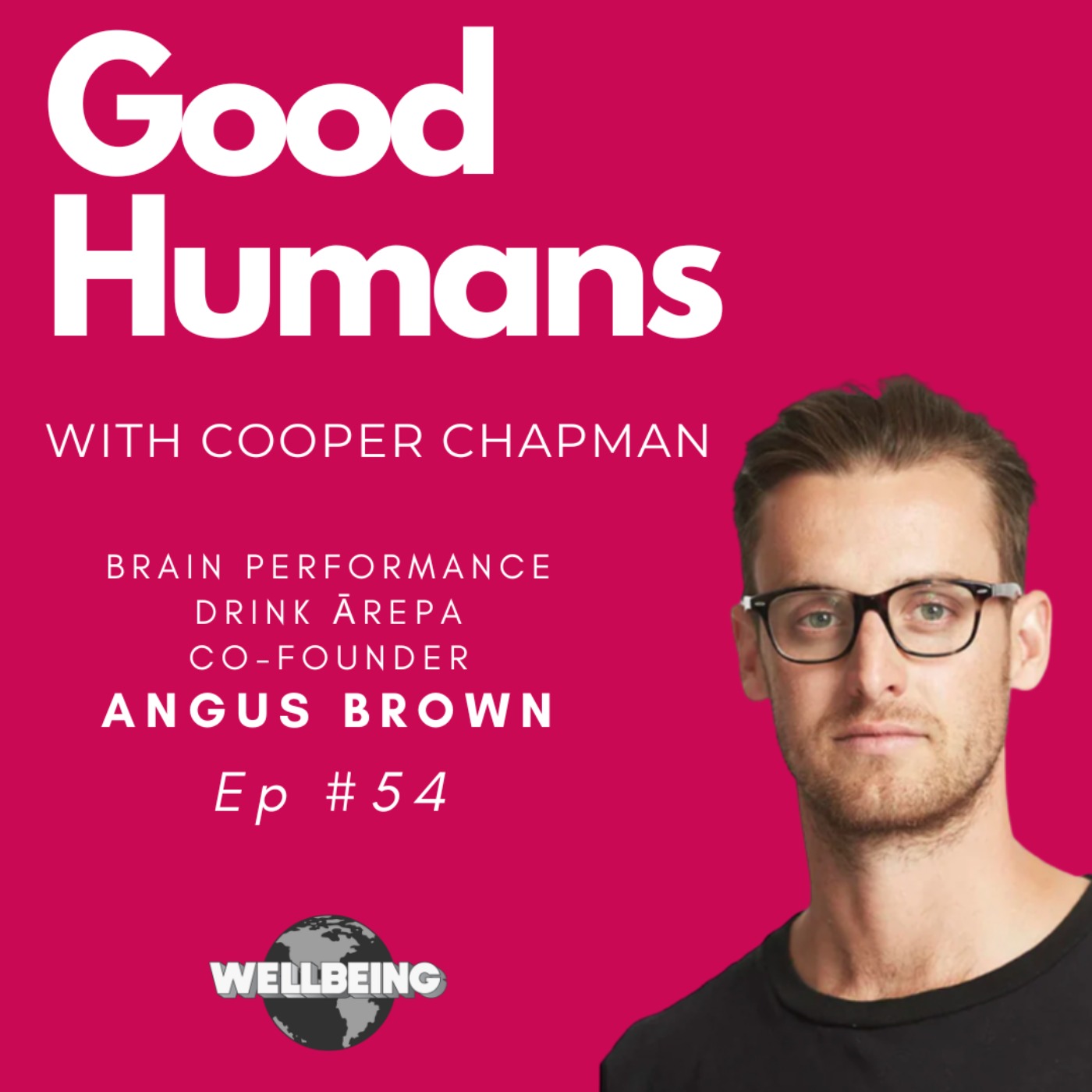 Good Humans with Cooper Chapman