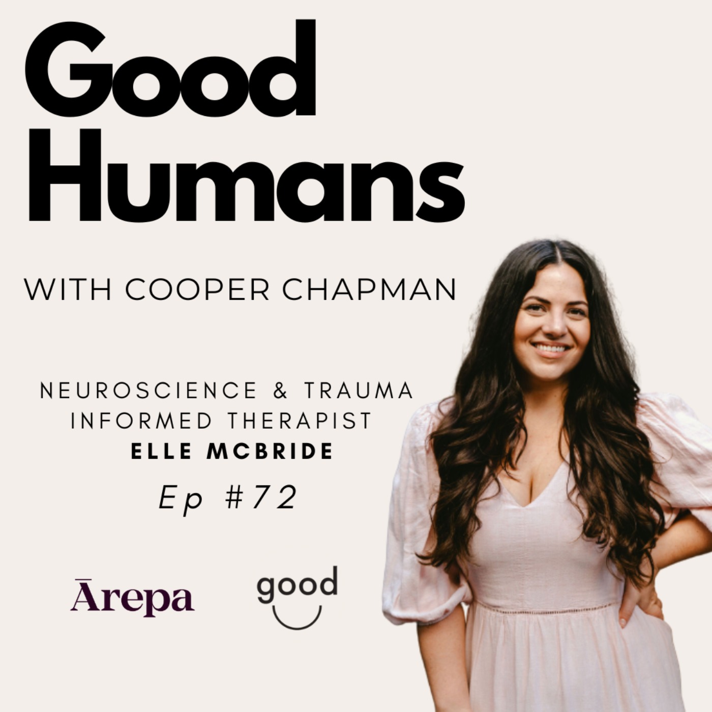 #72 Elle McBride - Neuroscience & Trauma Informed Therapist episode artwork