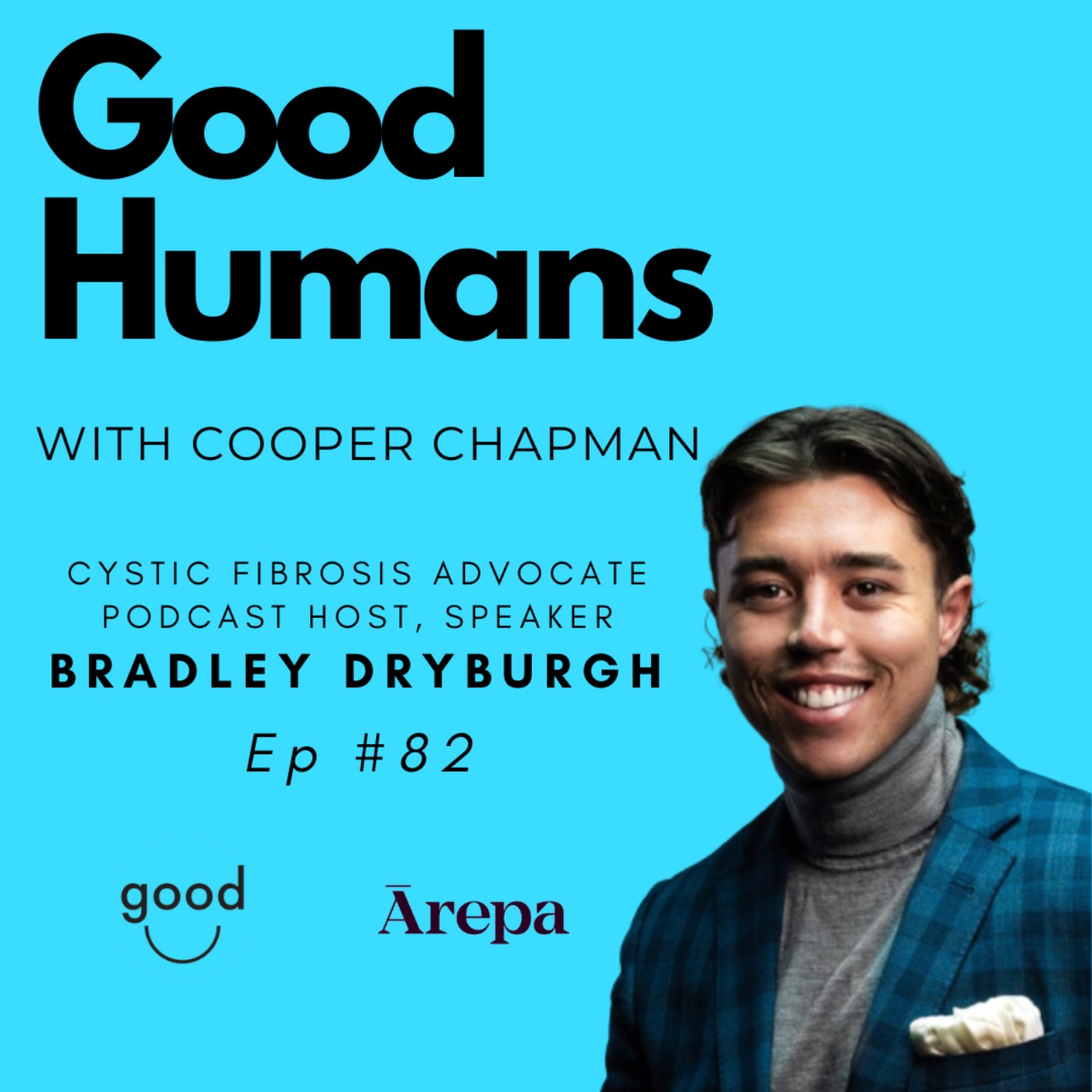 #82 Brad Dryburgh - Storyteller, Cystic Fibrosis Advocate episode artwork