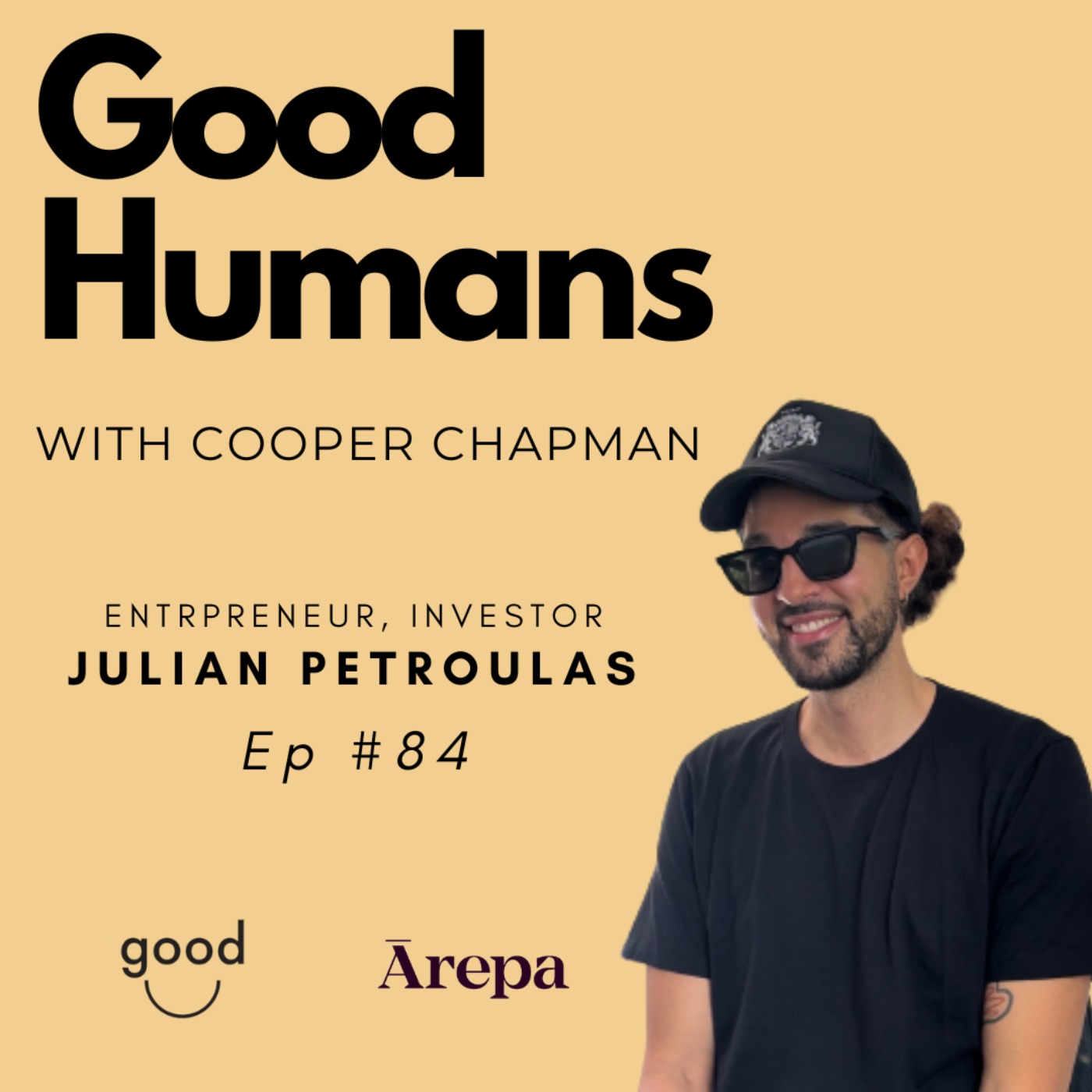 #84 Julian Petroulas - Entrepreneur, Investor