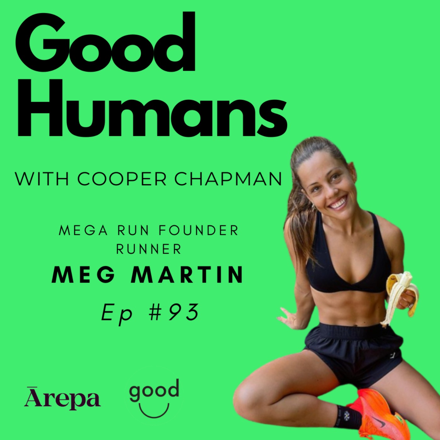 cover art for #93 Meg Martin - MegaRun Founder, Runner