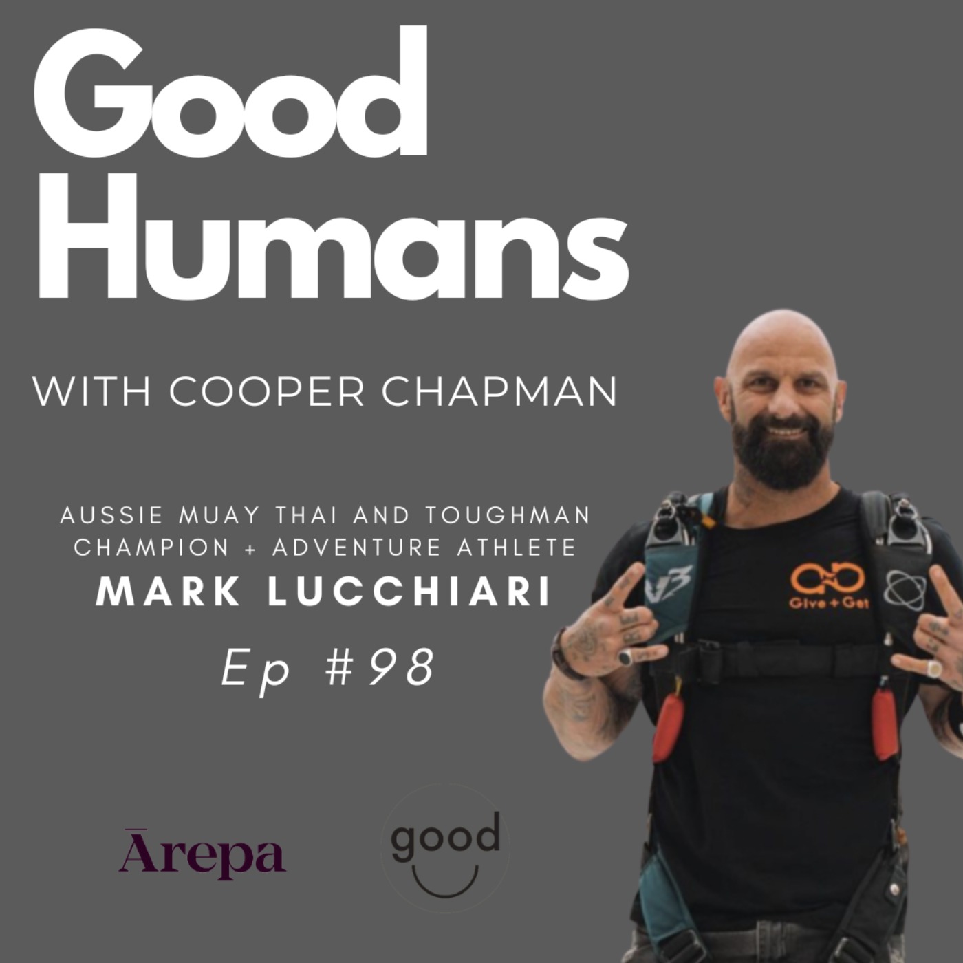 #98 Mark Lucchiari - Aussie Muay Thai and Toughman Champion + Adventure Athlete episode artwork