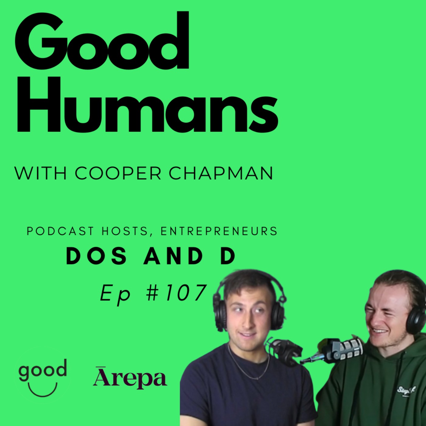 #107 Dos and D - Podcast Hosts, Entrepreneurs episode artwork