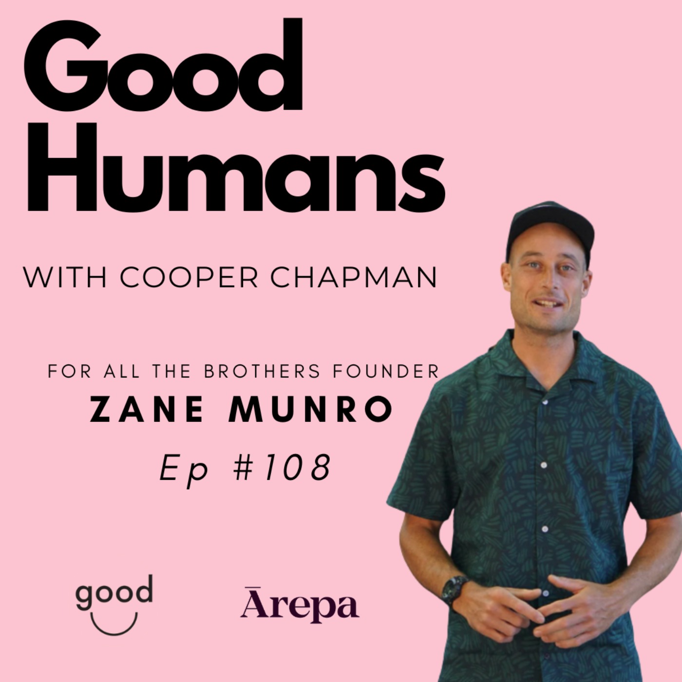 #108 Zane Munro - For All The Brothers Founder episode artwork