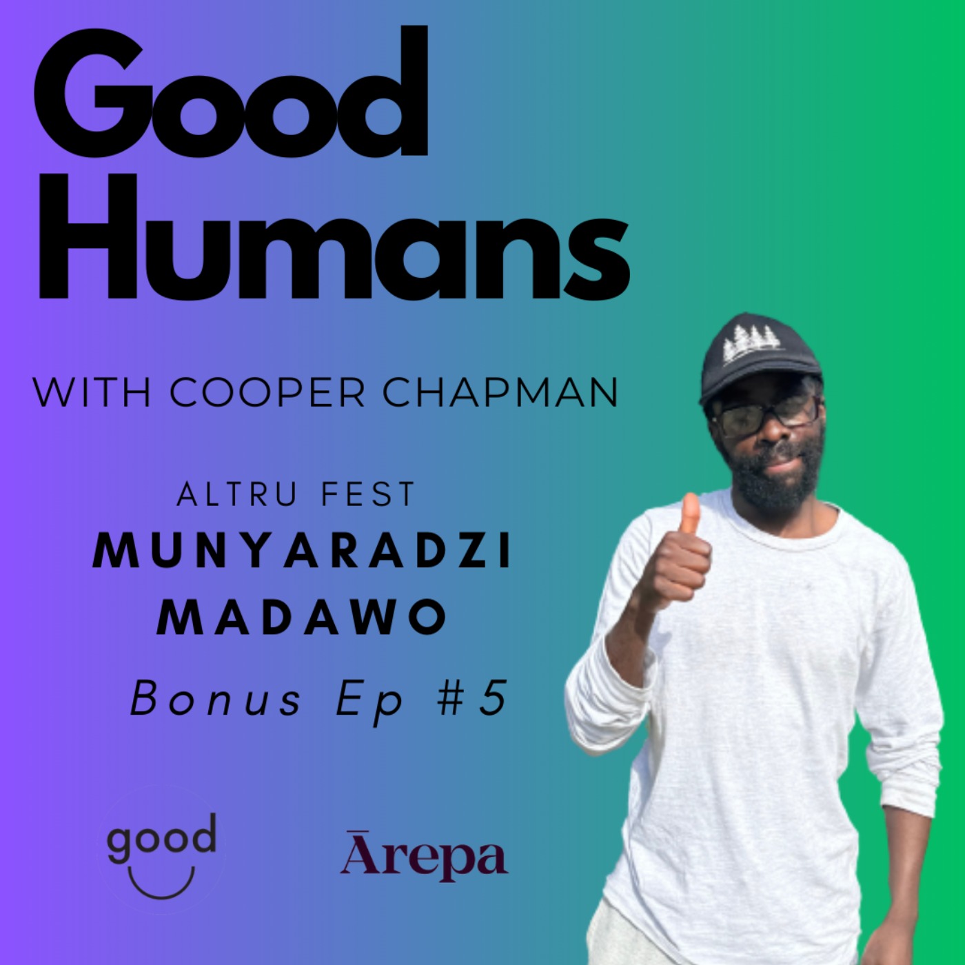 Good Humans with Cooper Chapman