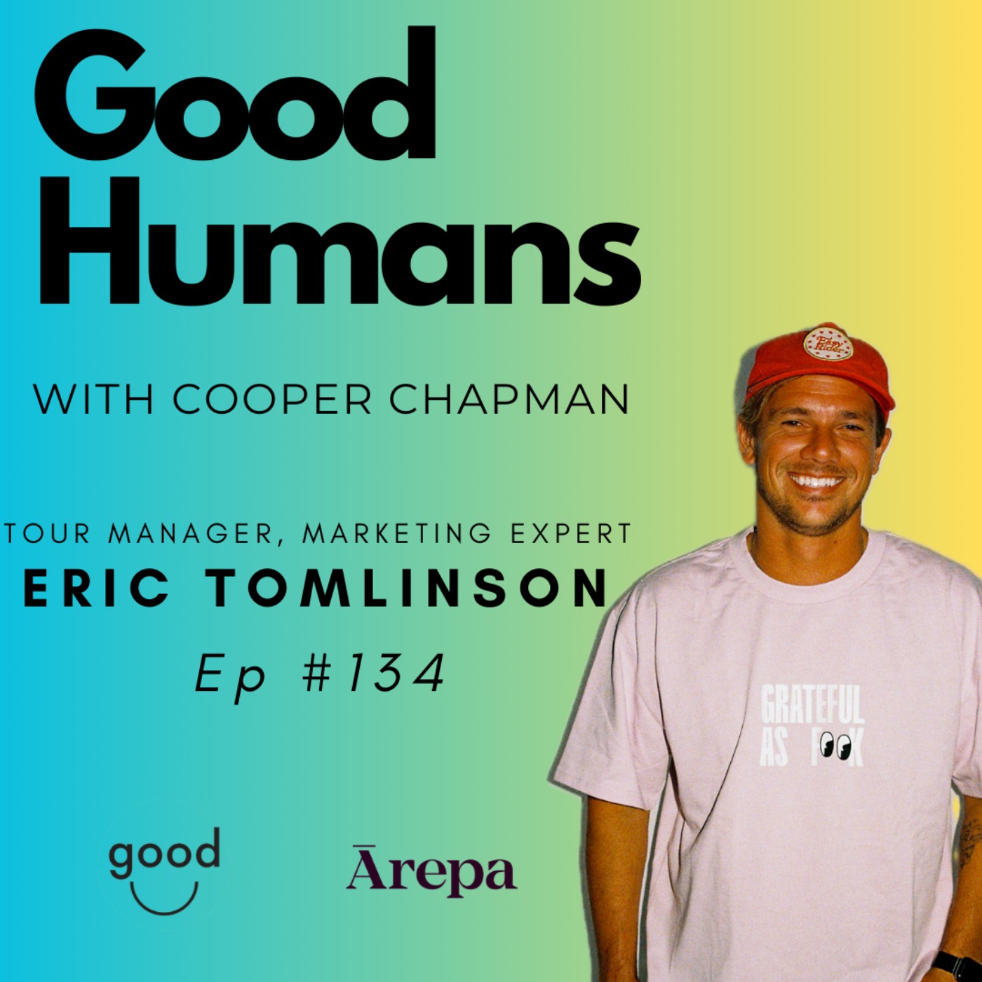 #134 Eric Tomlinson - Tour Manager, Marketing Expert episode artwork