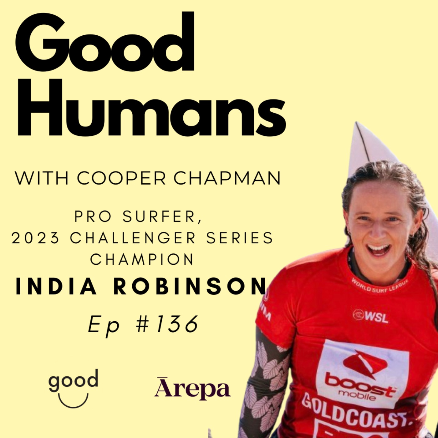 #136 India Robinson 2 - Pro Surfer, 2023 WSL Challenger Series Champion episode artwork