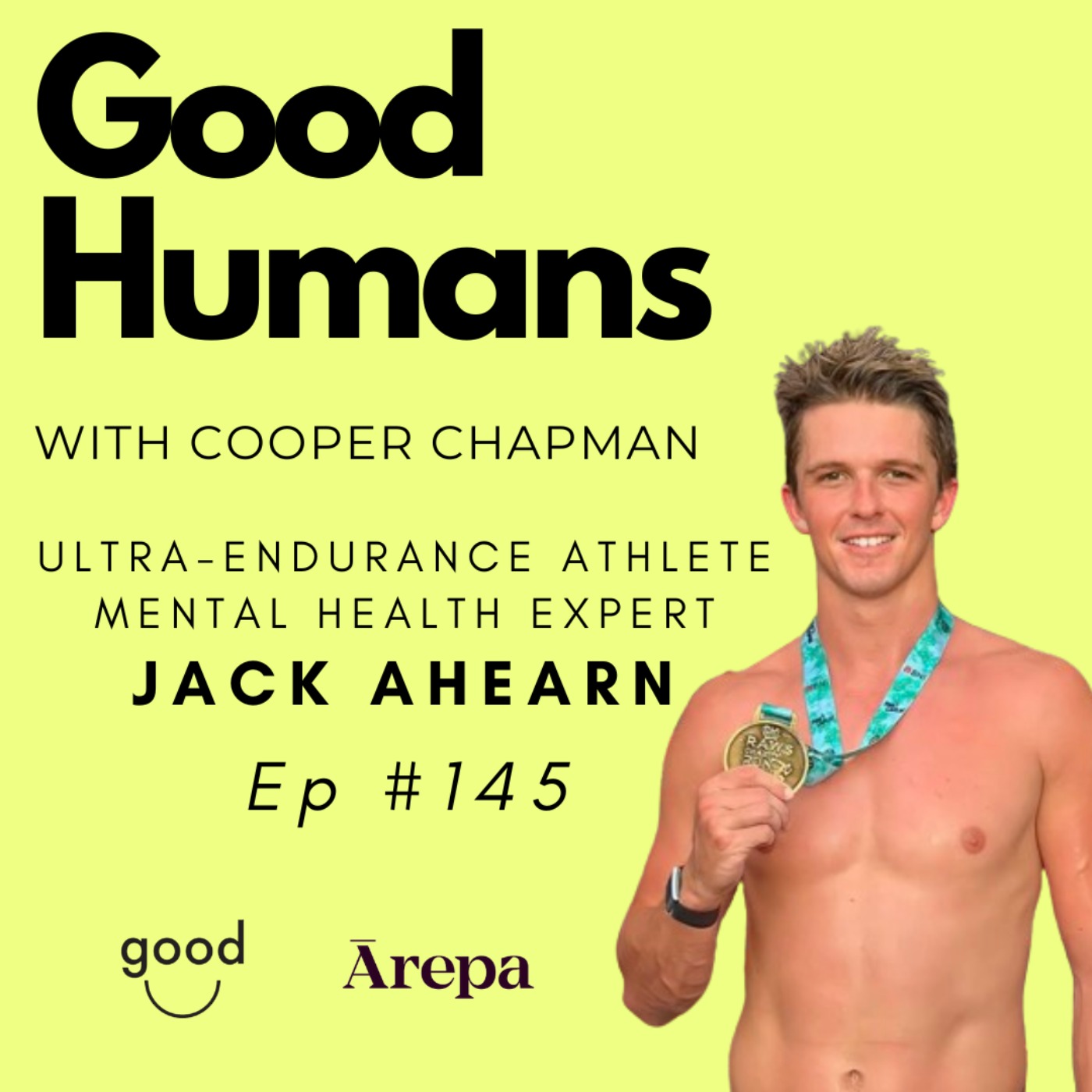 cover art for #145 Jack Ahearn - Ultra-Endurance Athlete, Mental Health Expert