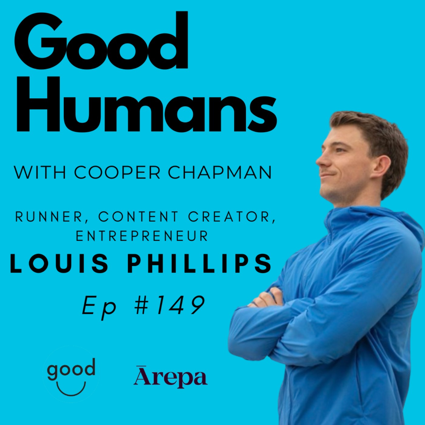 #149 Louis Phillips -  Runner, Content Creator, Entrepreneur