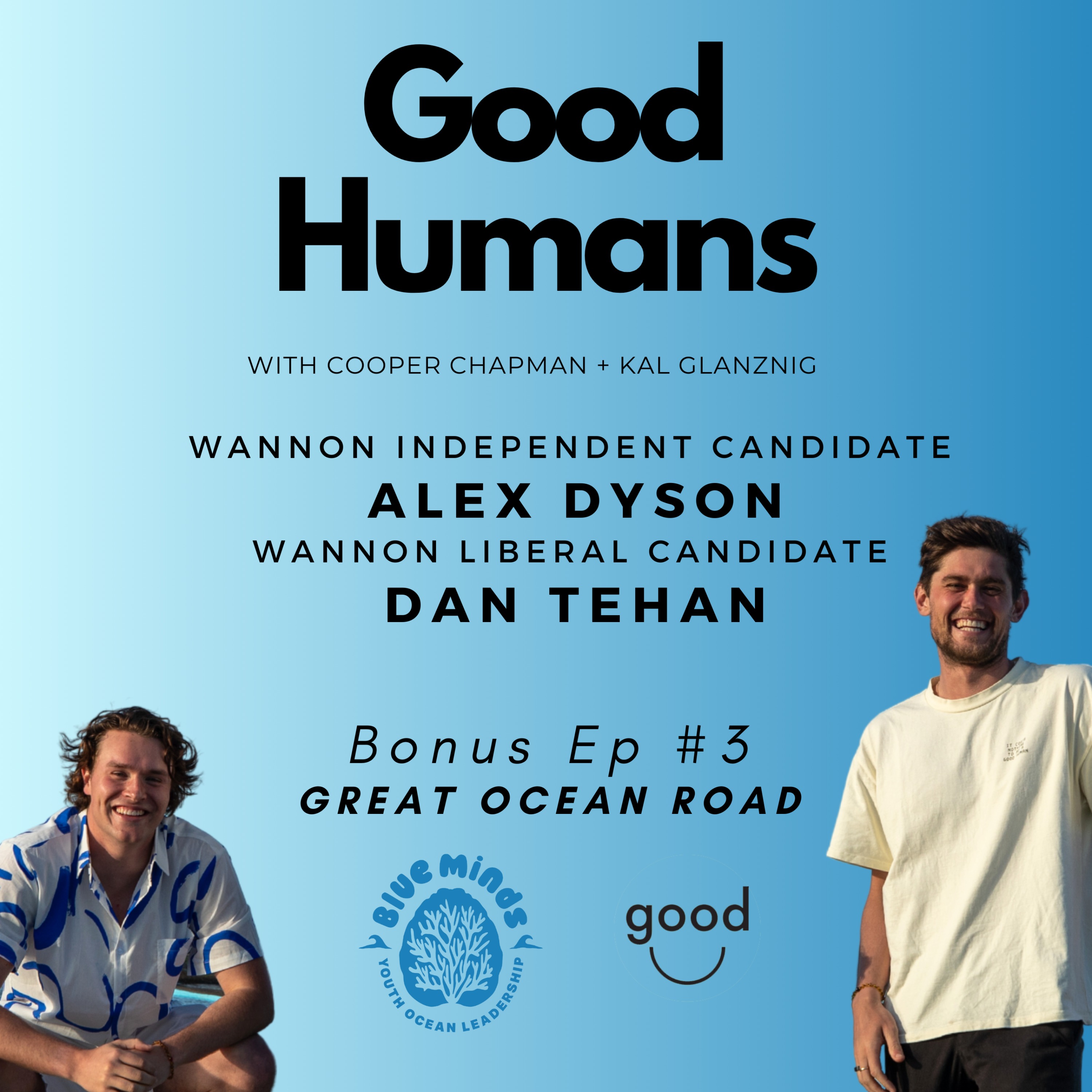 Blue Minds - Bonus Ep #3 - The Great Ocean Road - Ft Dan Tehan + Alex Dyson episode artwork