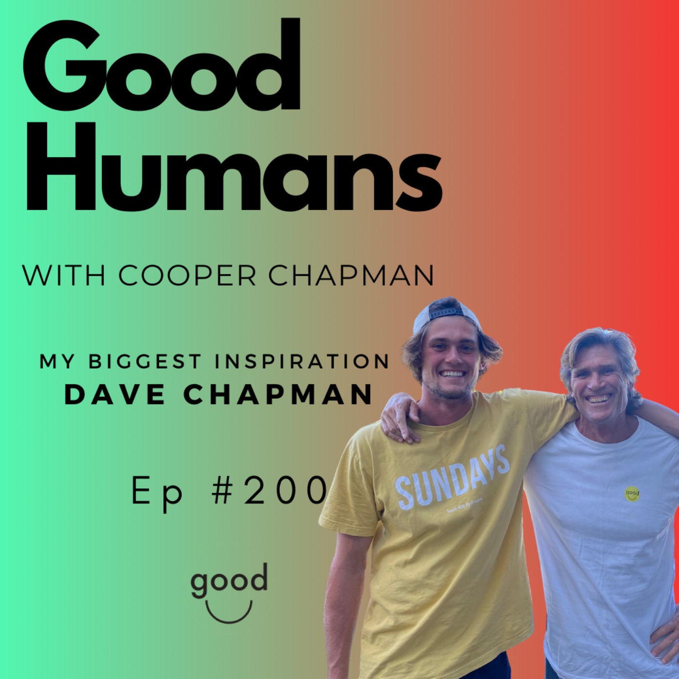 #200 Dave Chapman- My Biggest Inspiration, My Dad. episode artwork