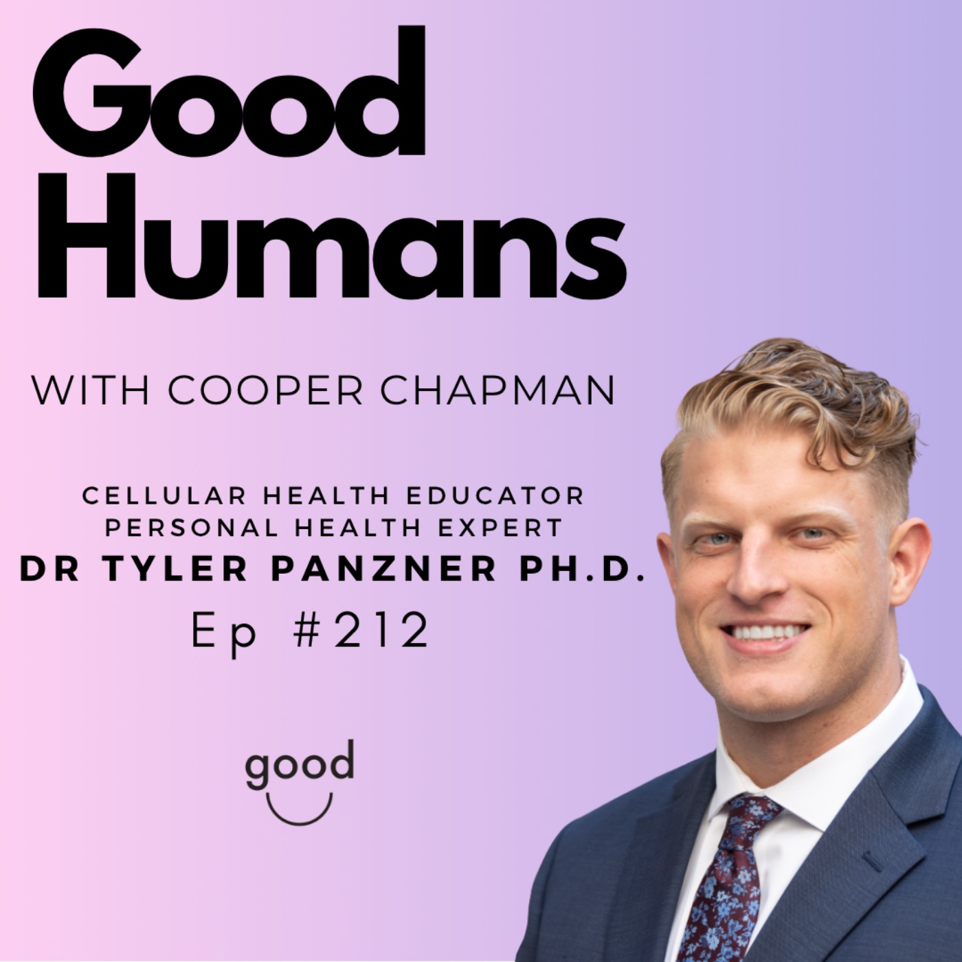 #212  Dr. Tyler Panzner PH.D. — Your DNA Holds the Key to Better Health!