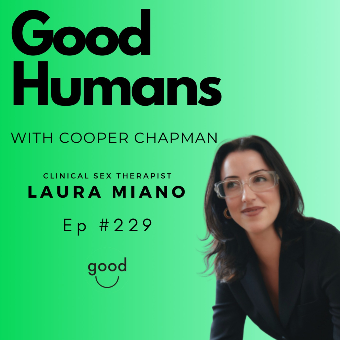 #229 Laura Miano – How to Communicate Better About Sex and Connection | Clinical Sexologist