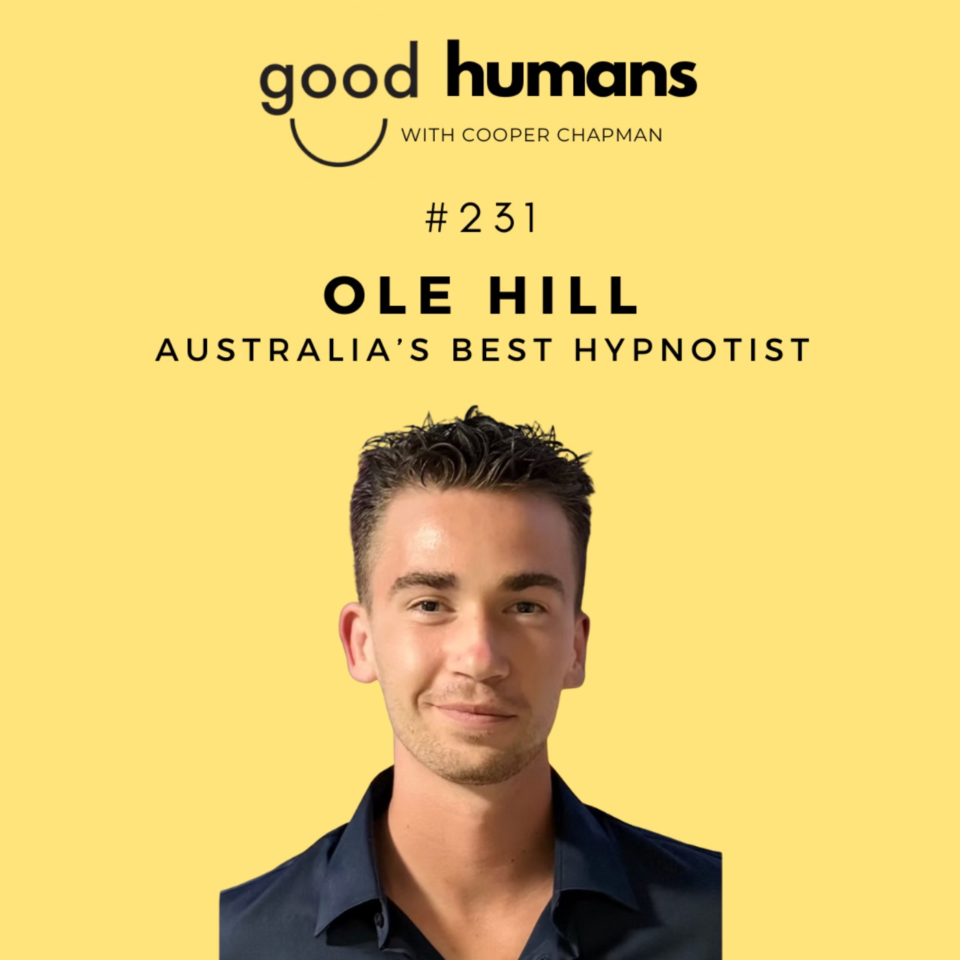 #231 Ole Hill on Hypnosis, Goal Setting and Starting 2026 With Intention #231 Ole Hill on Hypnosis, Goal Setting and Starting 2026 With Intention