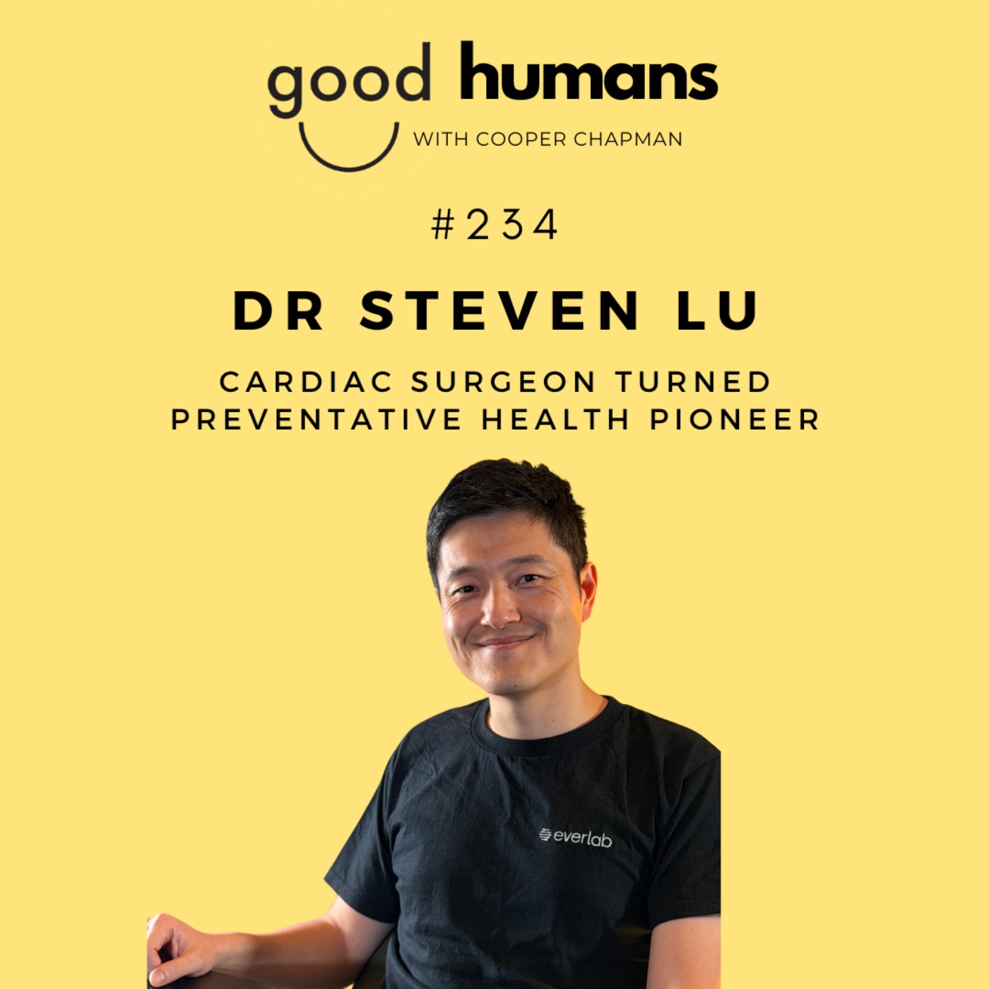 #234 Dr. Steven Lu — From ICU to Prevention: What a Heart Surgeon Wishes Everyone Knew About Their Health #234 Dr. Steven Lu — From ICU to Prevention: What a Heart Surgeon Wishes Everyone Knew About Their Health