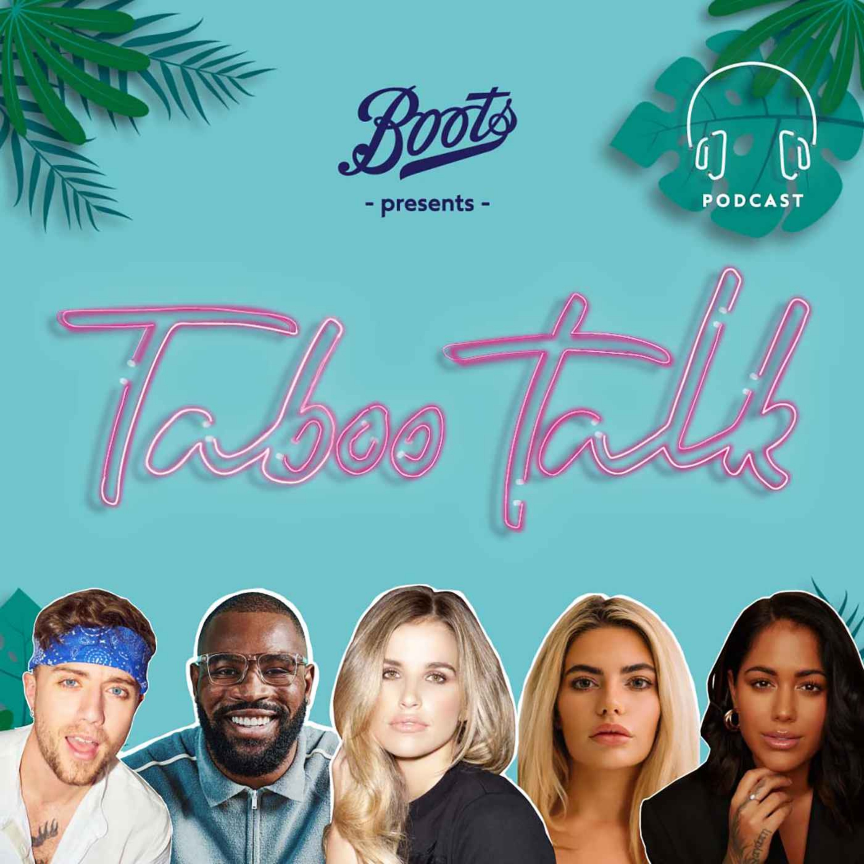Taboo Talk Series Two The Best Bits Boots Presents Taboo Talk On Acast