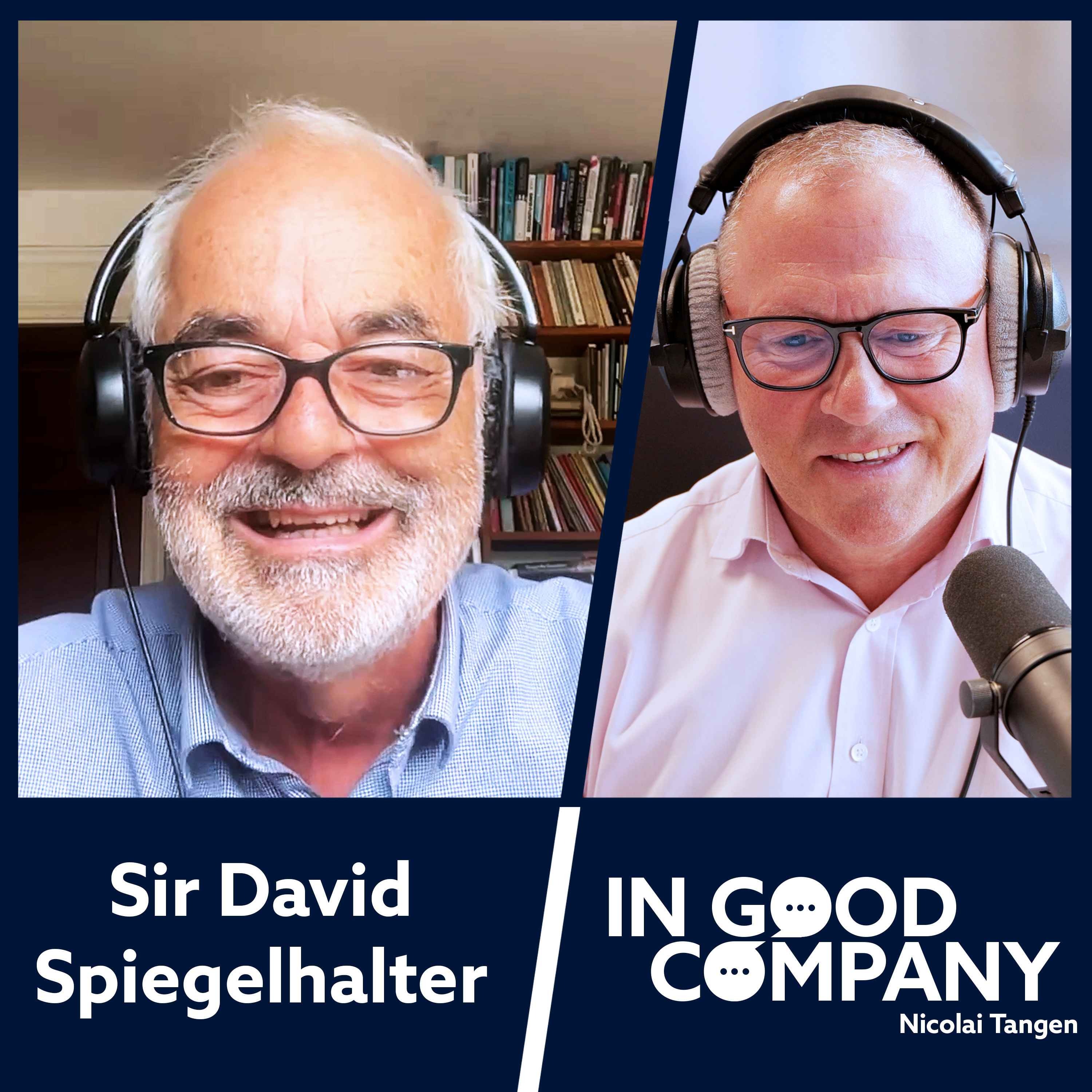 Sir David Spiegelhalter: Statistics, Communicating in Crises, and Living with Uncertainty