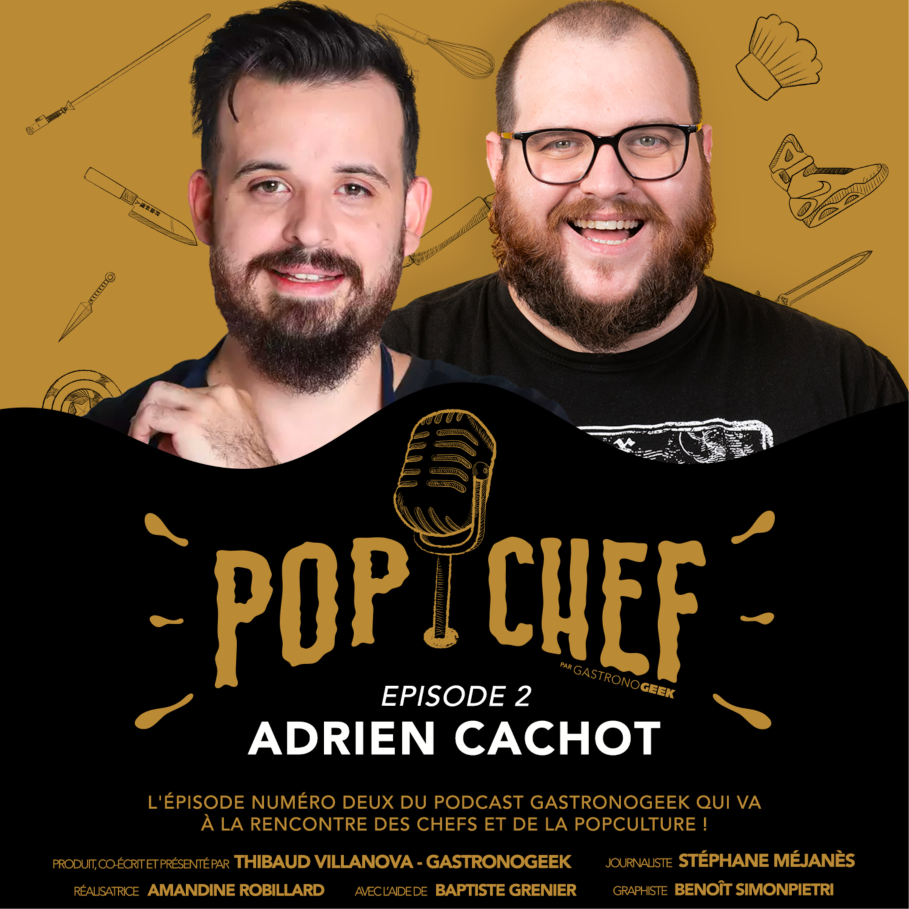 Gastronogeek - avec Thibaud Villanova