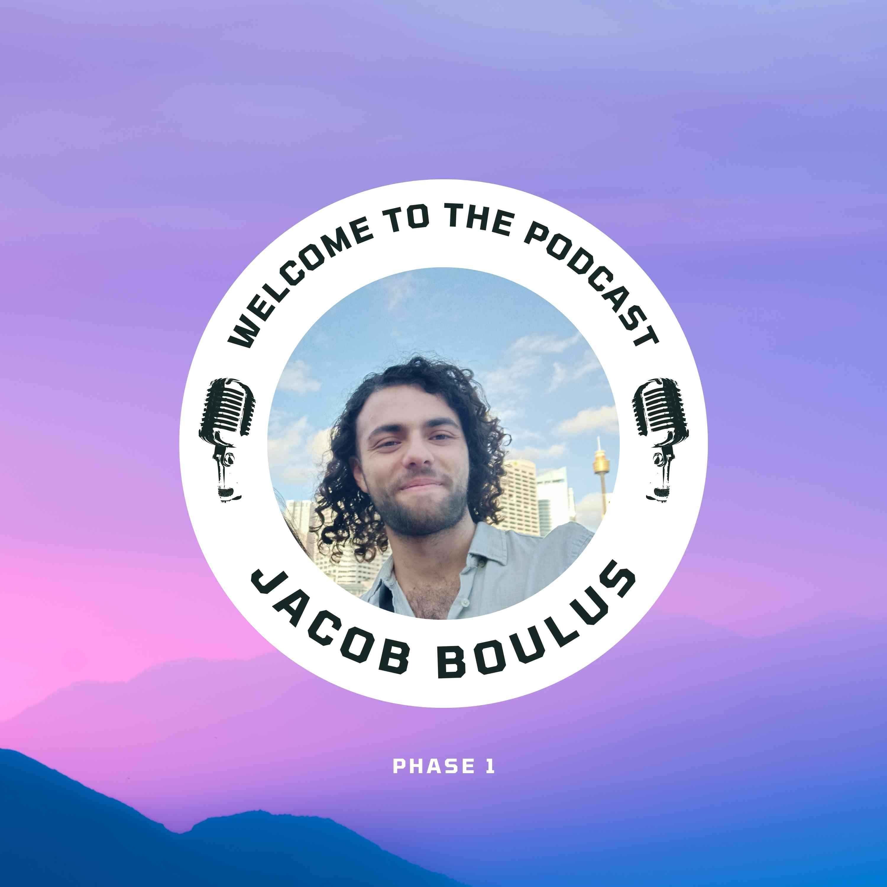 Jacob Boulus Podcast