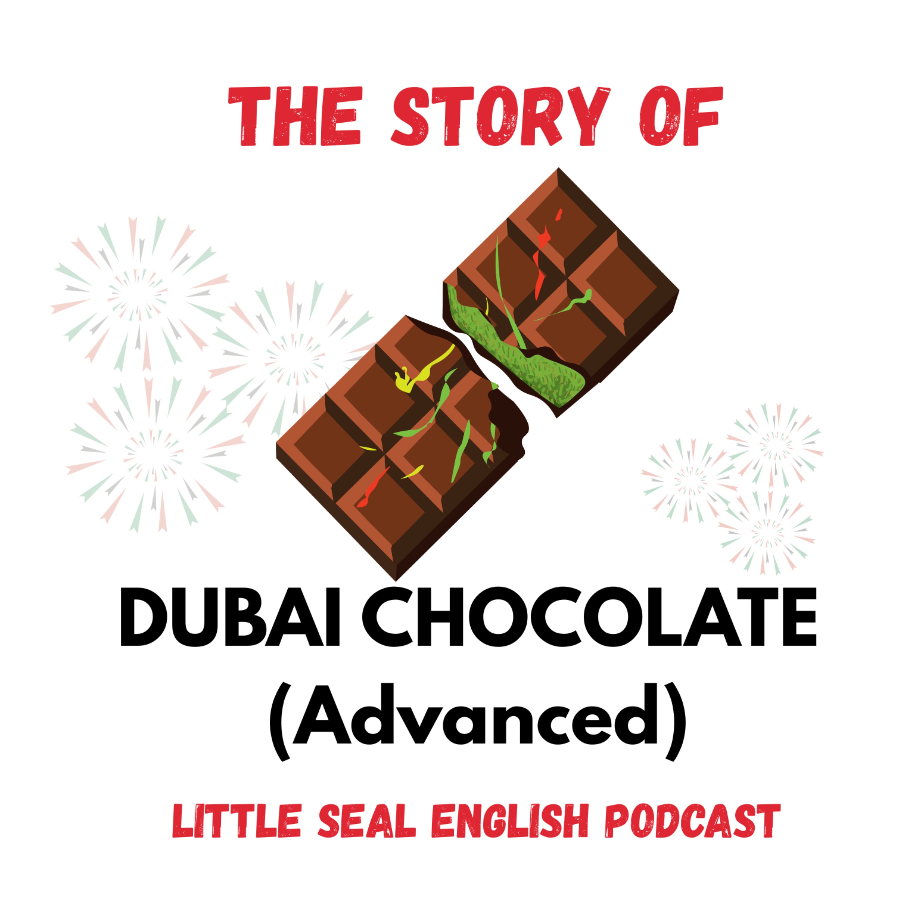 138. The Story of Dubai Chocolate (ADVANCED ENGLISH!) episode artwork