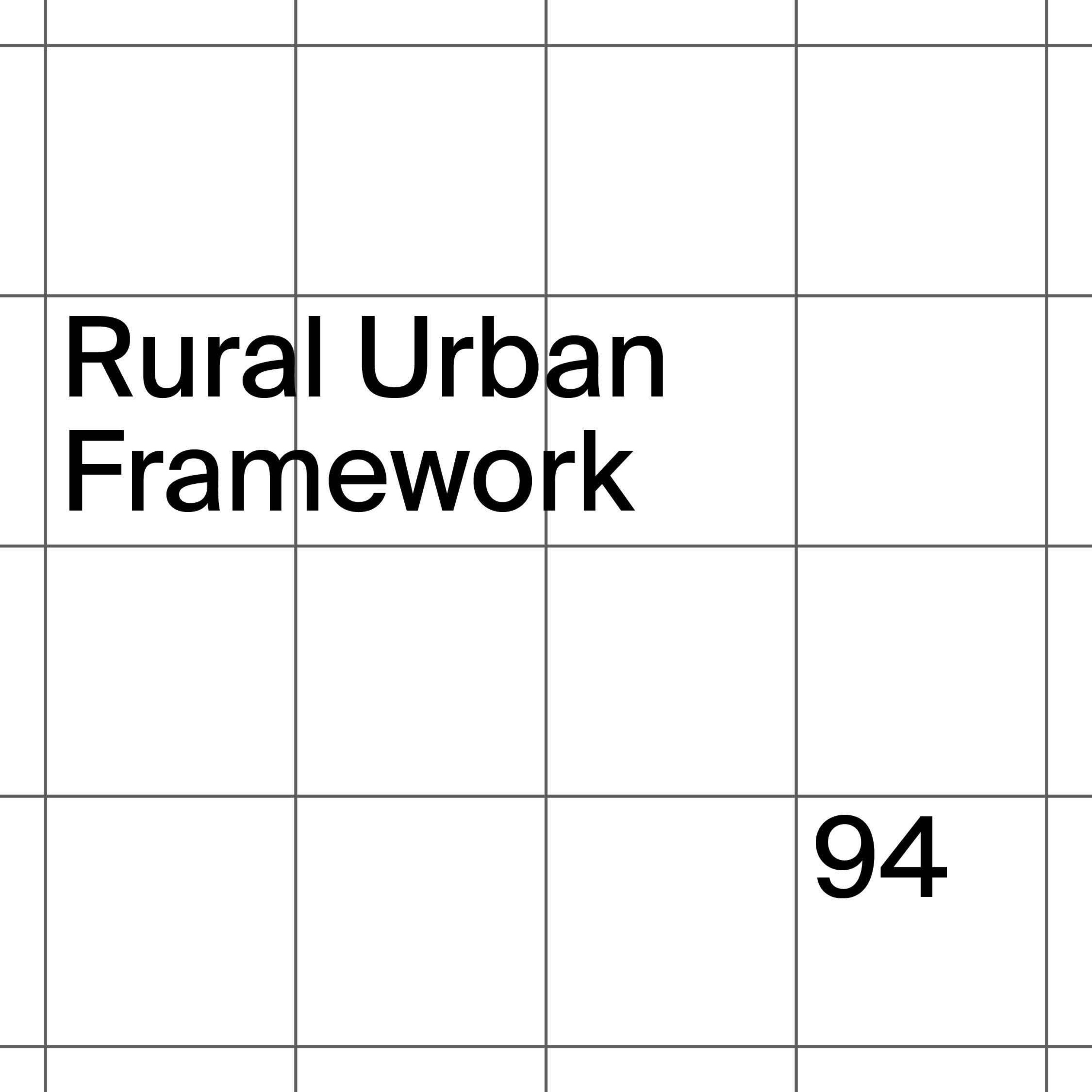 94: Rural Urban Framework