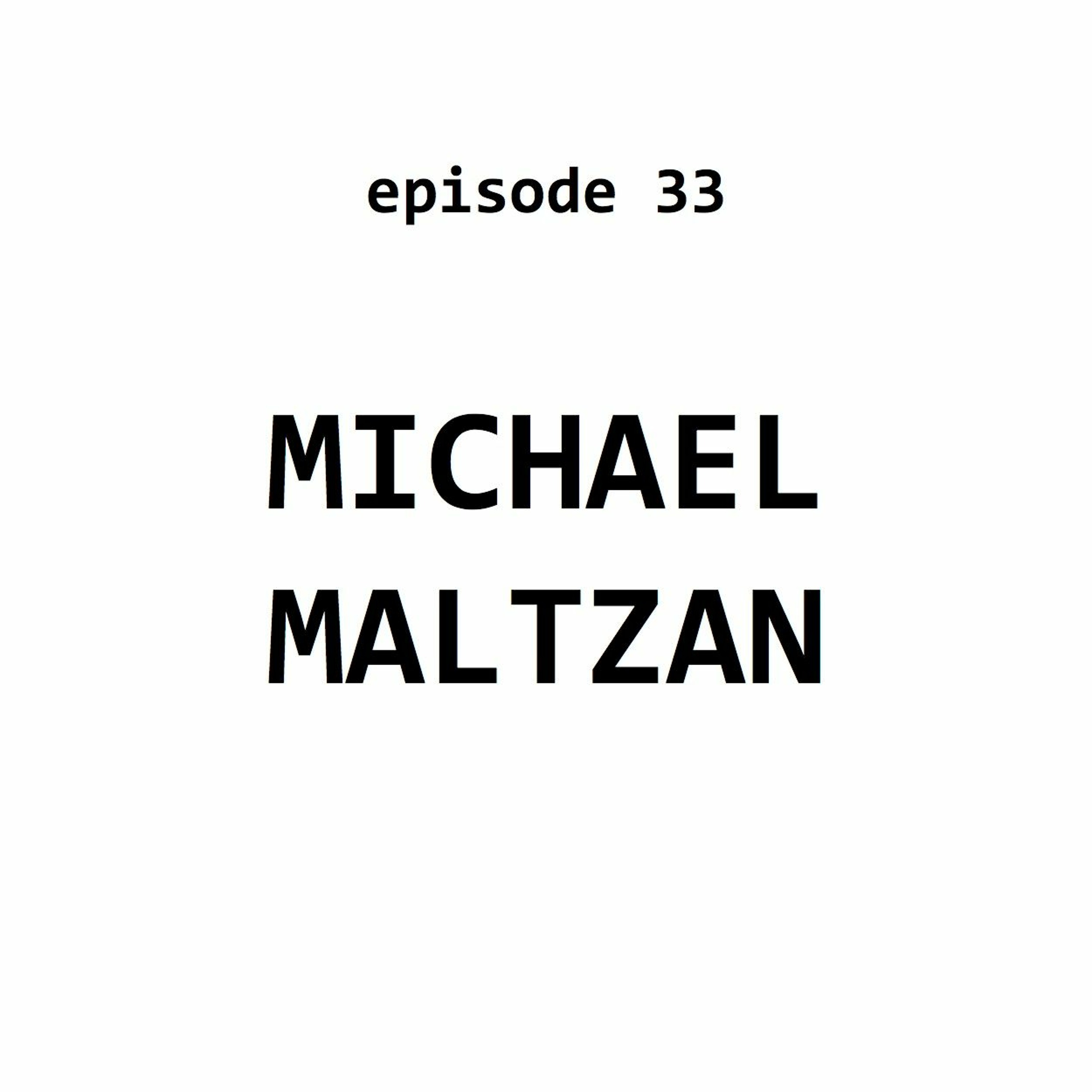 Ep 33: Michael Maltzan