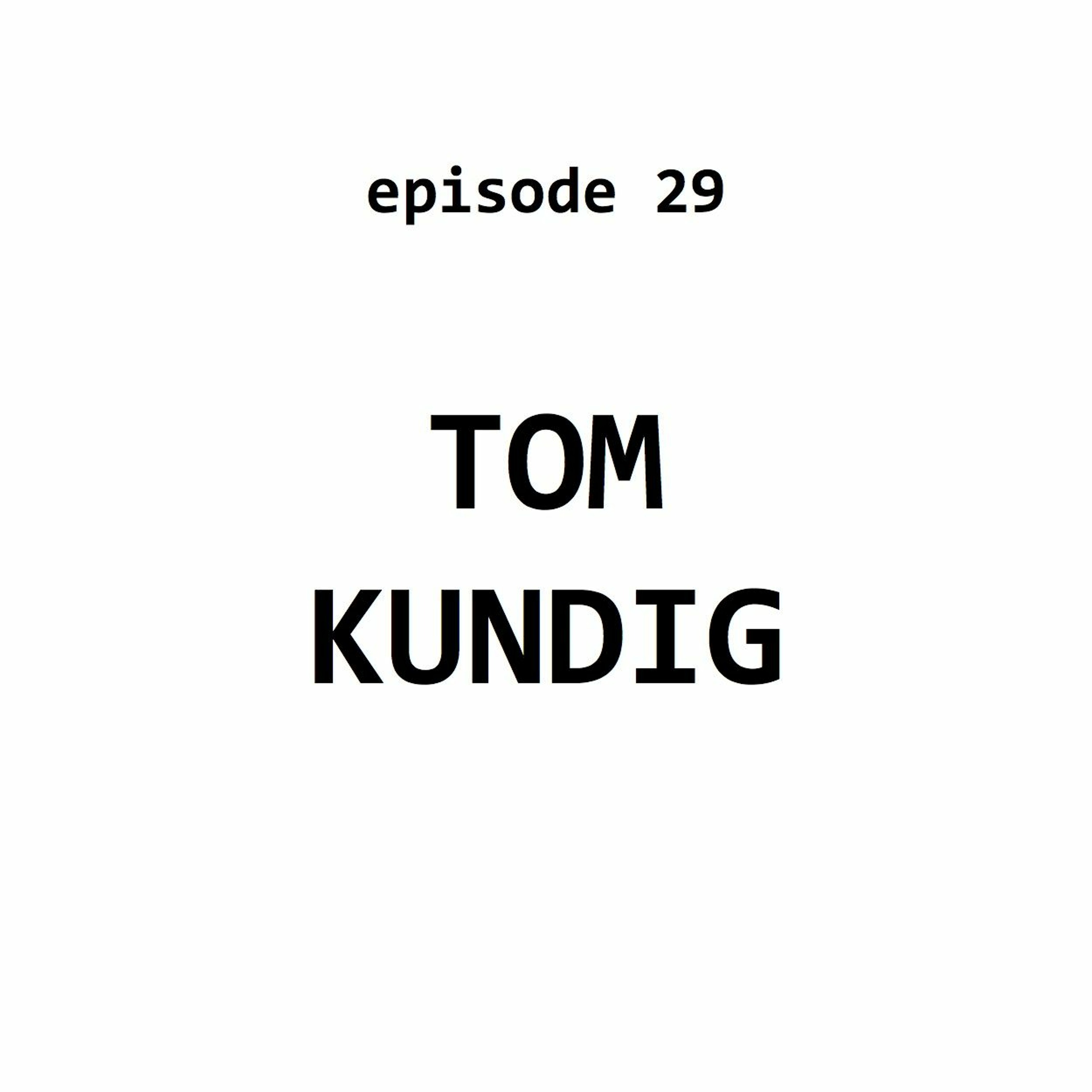 Ep 29: Tom Kundig