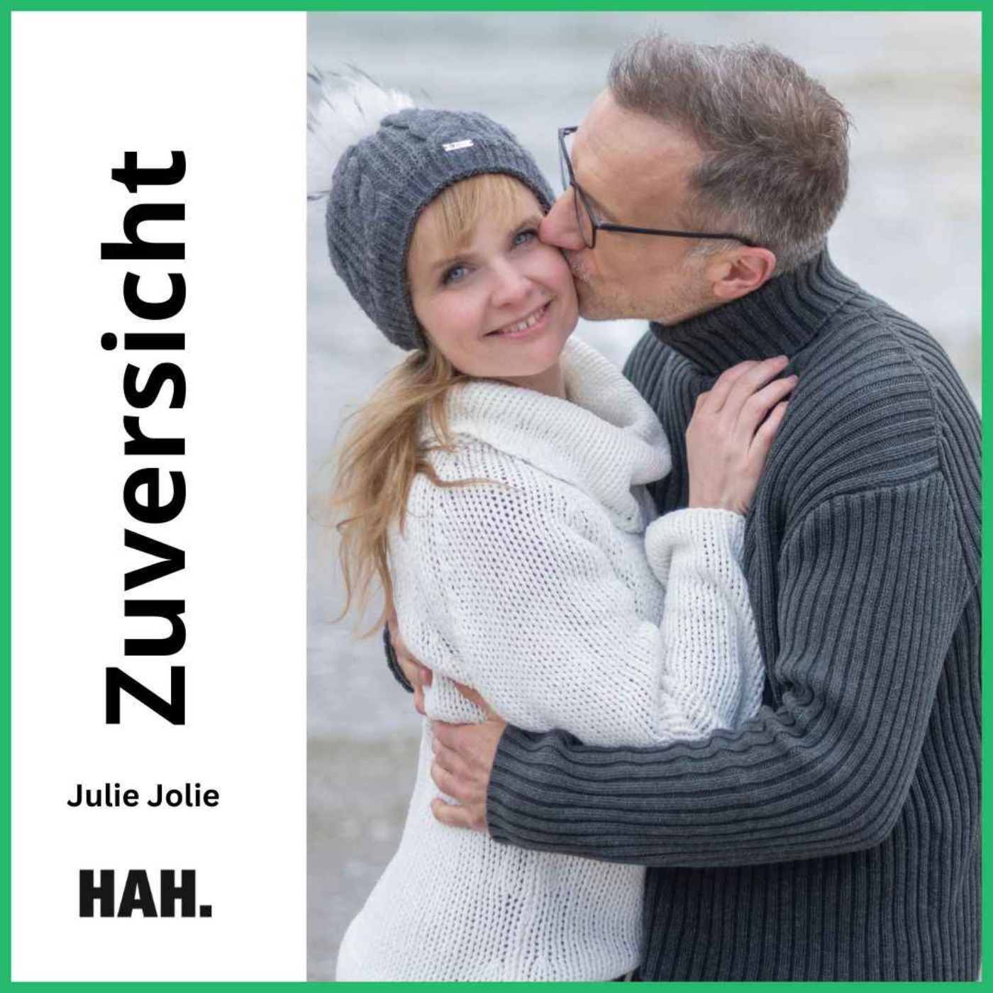 cover art for Wie bleibe ich zuversichtlich? – mit Julie Jolie | HAH #75