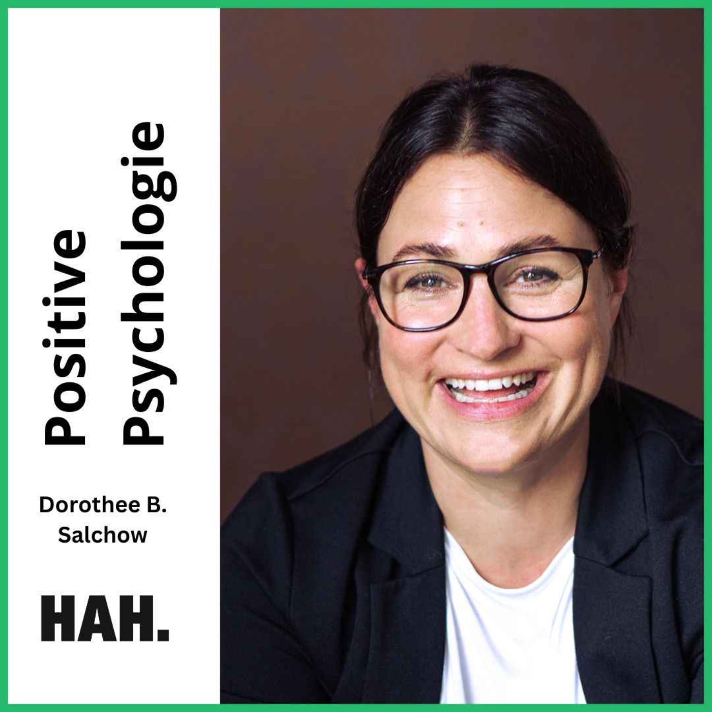 cover art for Was ist positive Psychologie? – mit Dorothee B. Salchow | HAH #103