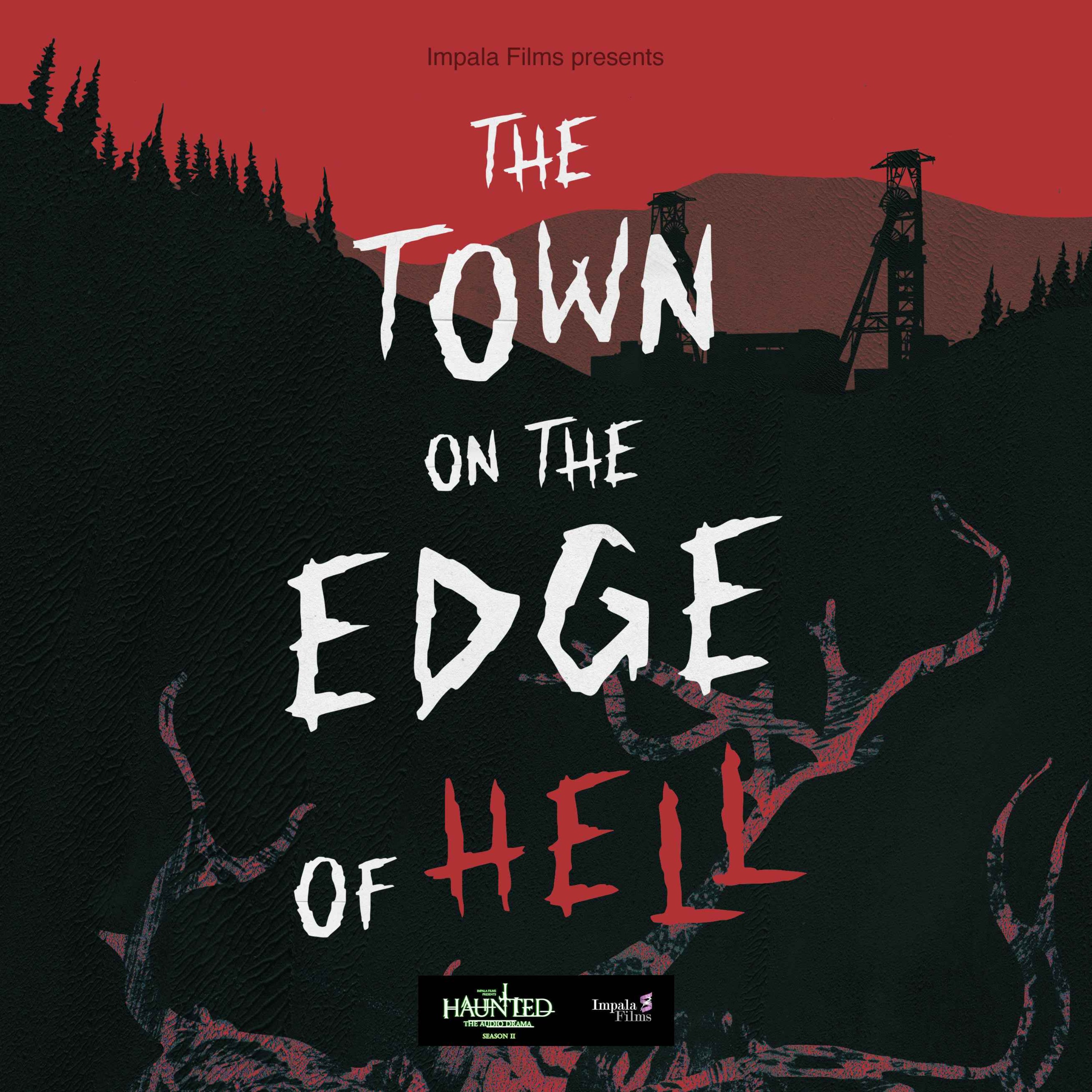 cover art for The Town On The Edge Of Hell Part 3 of 4