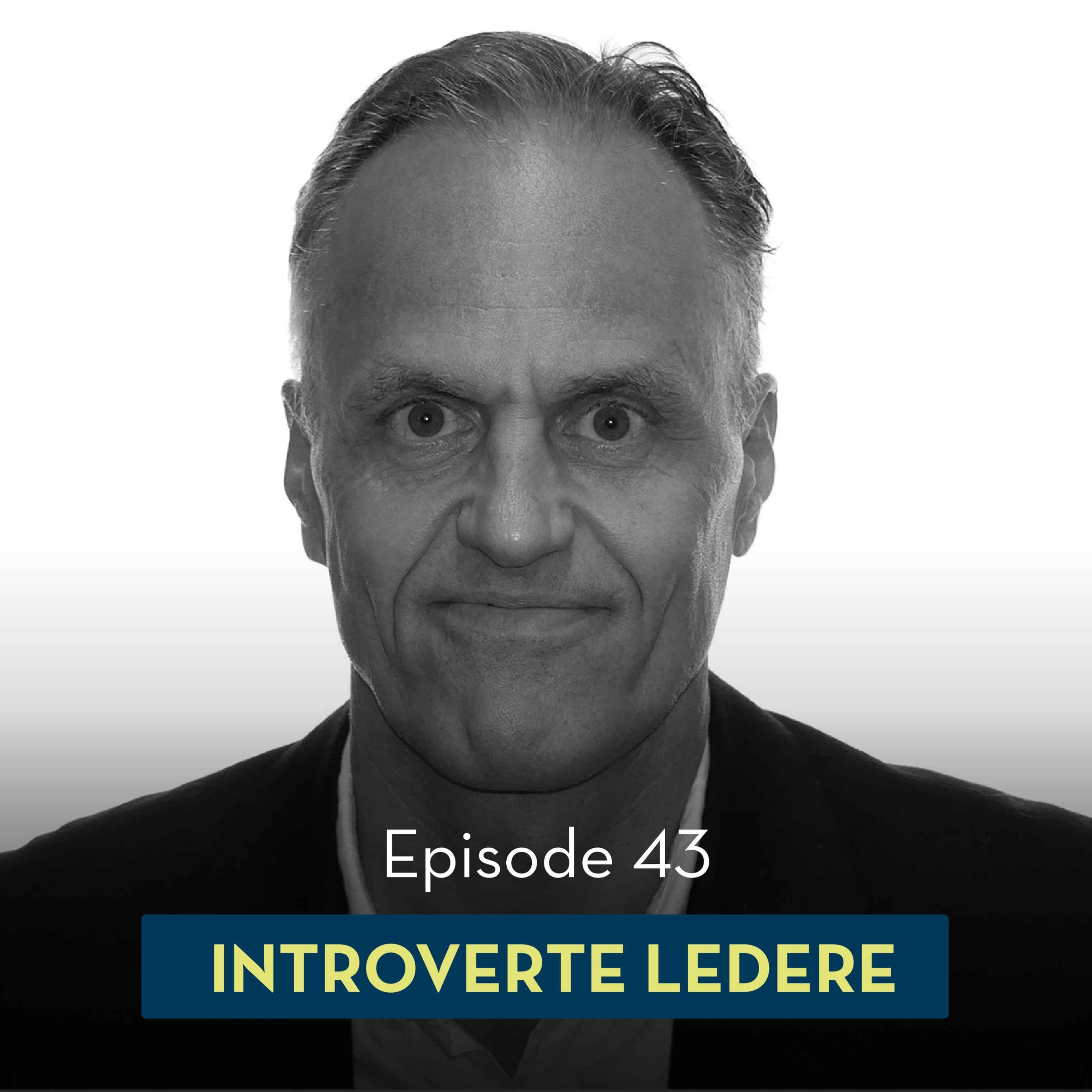 43: Introverte ledere, med Ivar Kjærvik Hanson