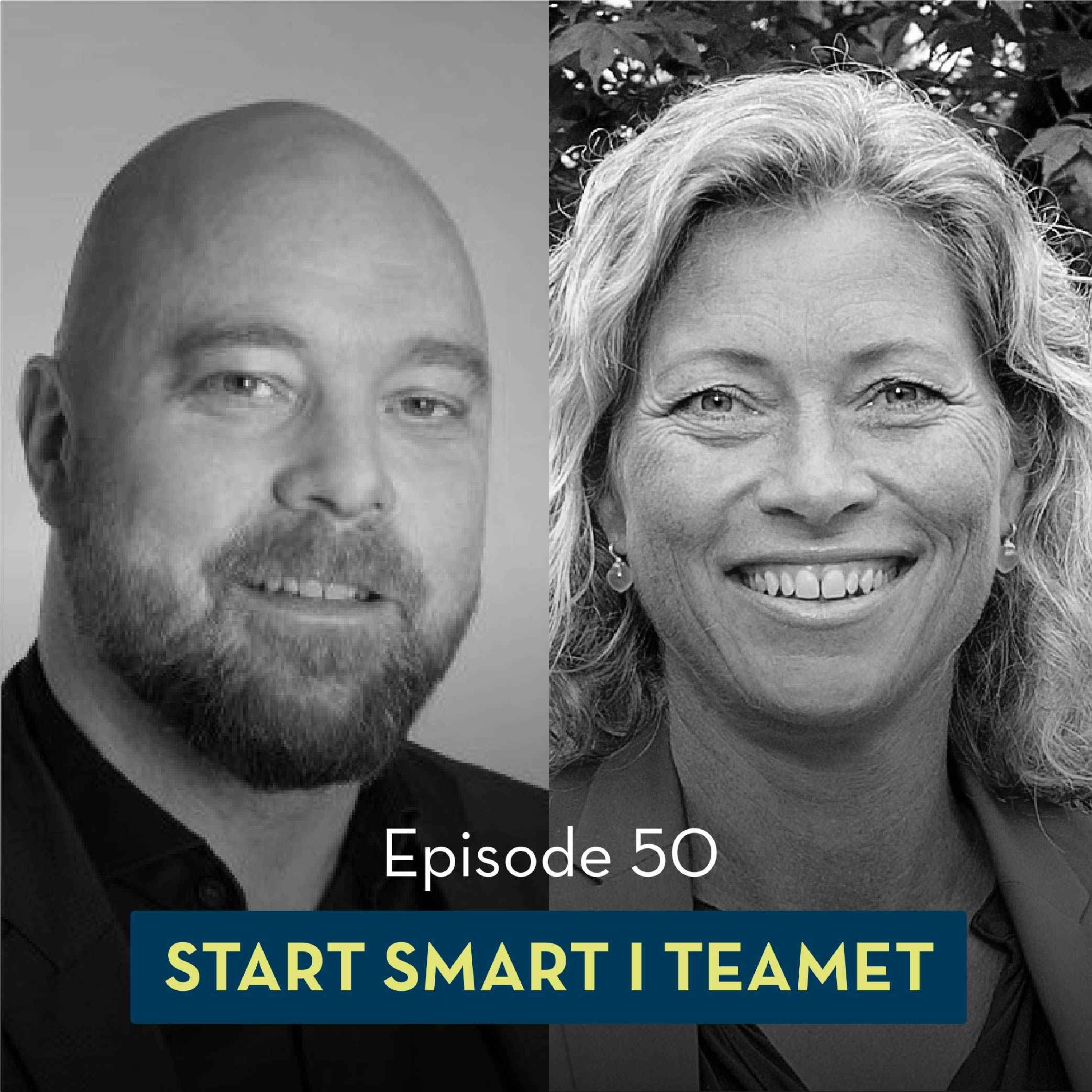 50: Start Smart i teamet, med Harald Engesæth og Therese E. Sverdrup