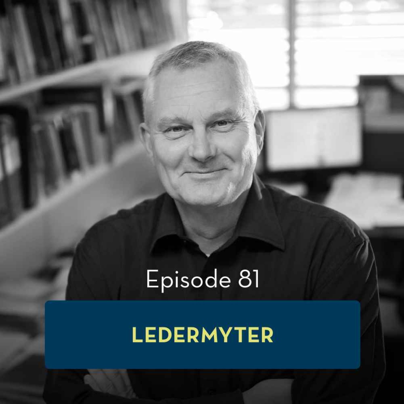 Lederskap – NHHs podkast om ledelse