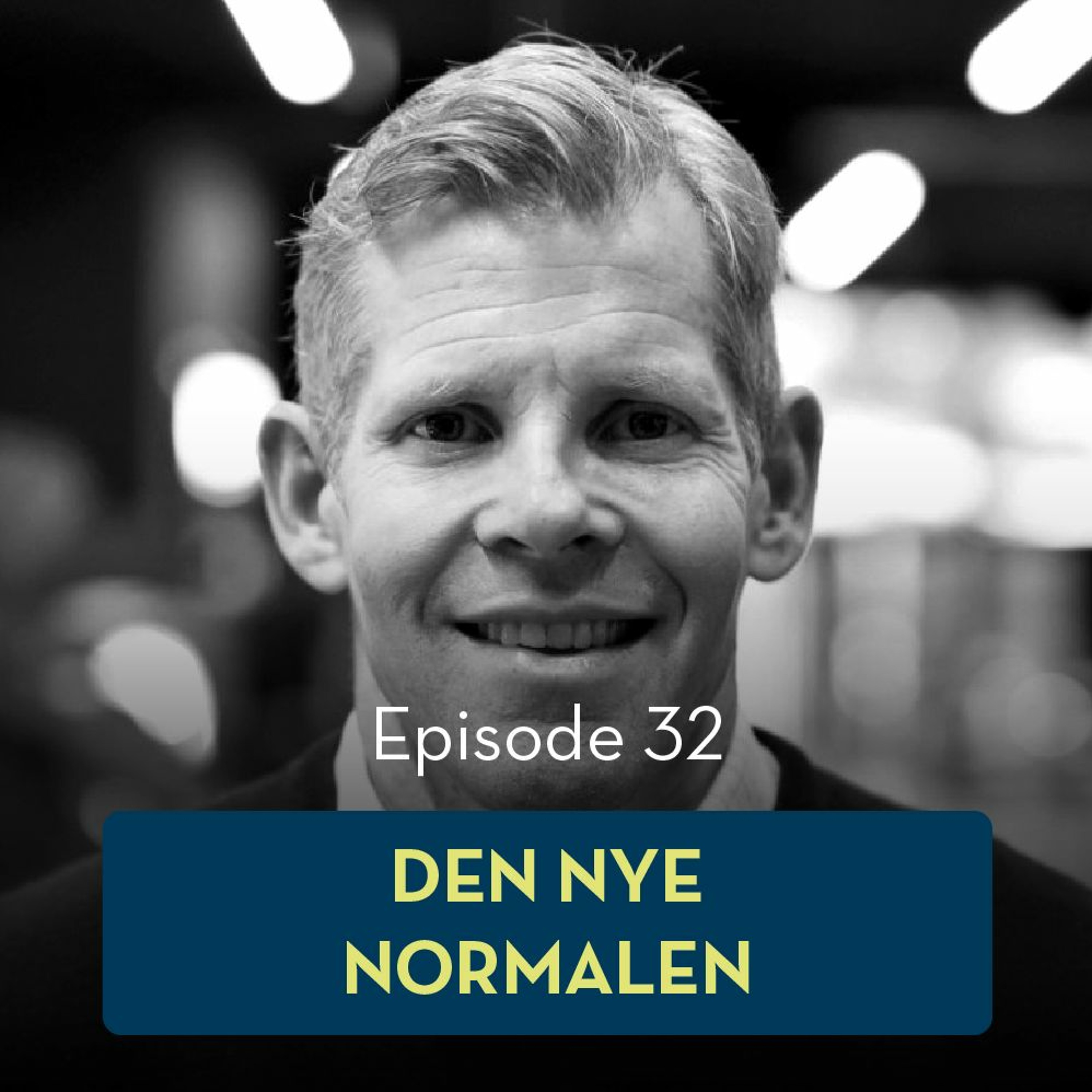 32: Den nye normalen, med Jarle Hildrum