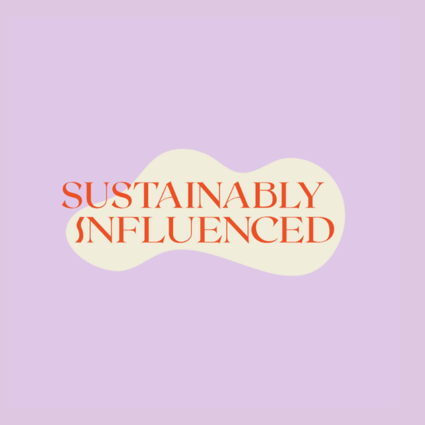 Sustainably Influenced