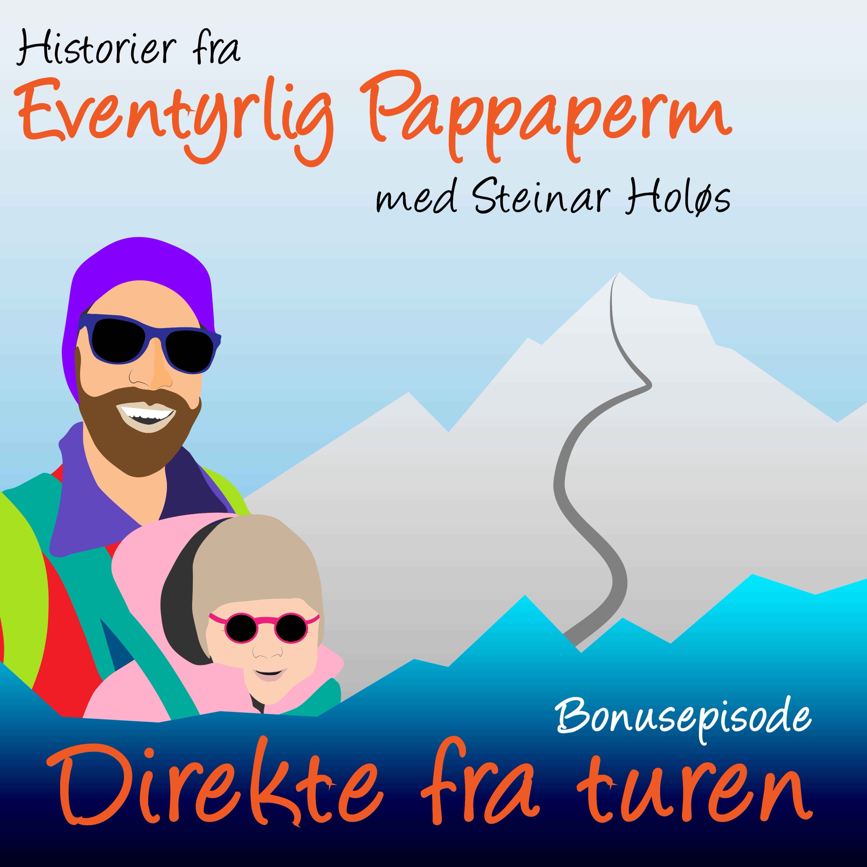 cover art for Direkte fra turen - Besøk i Lillesand, pappa tar med baby på eventyr. 