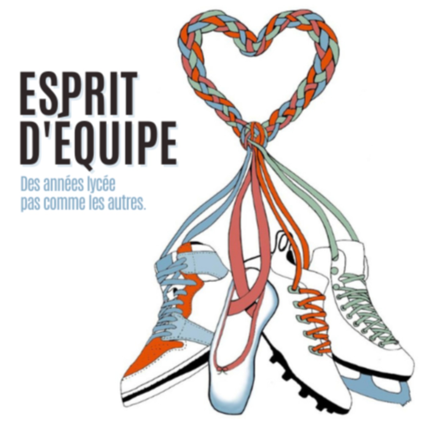 cover art for Esprit d'équipe, dans tes oreilles le 6 avril 2022 !