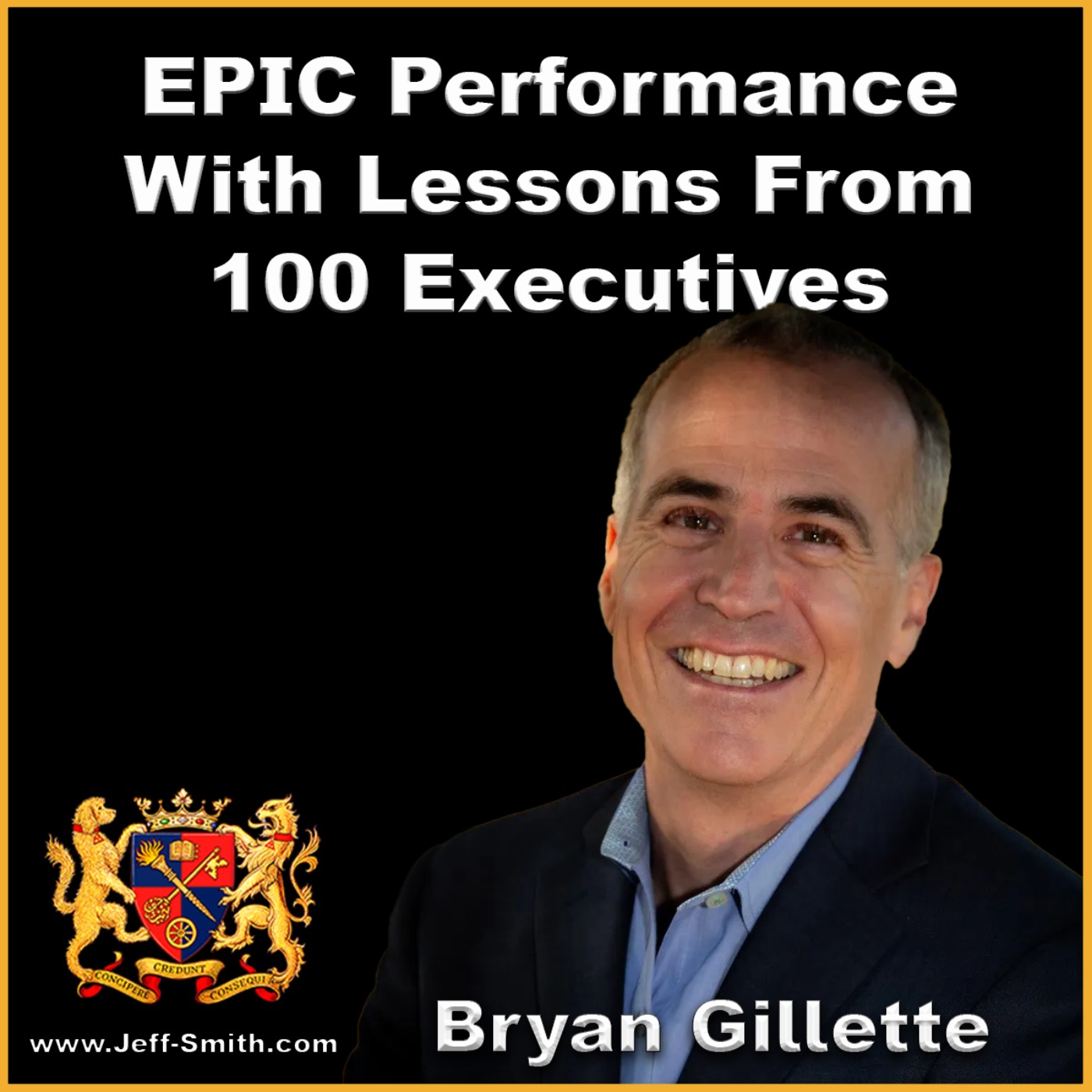 EPIC Performance with Lessons from 100 Executives