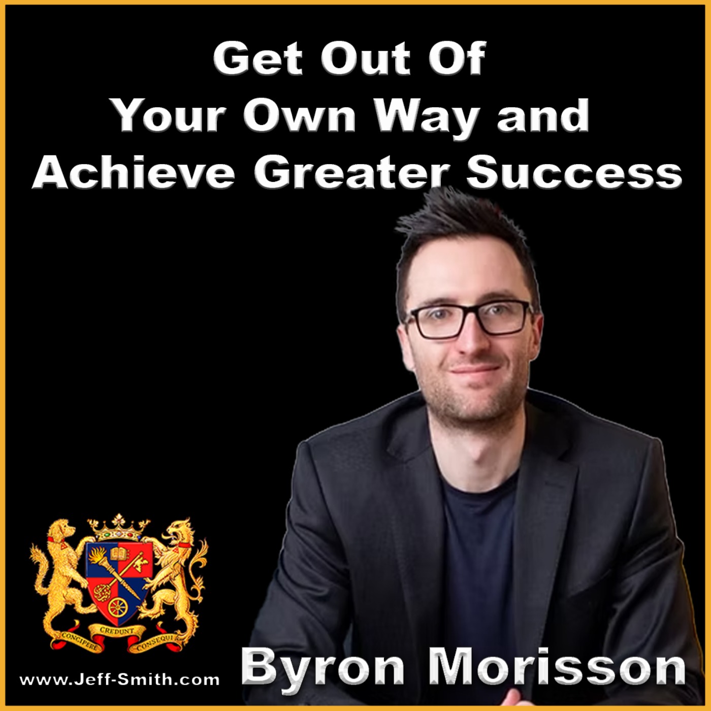 Get Out Of Your Own Way and Achieve Greater Success