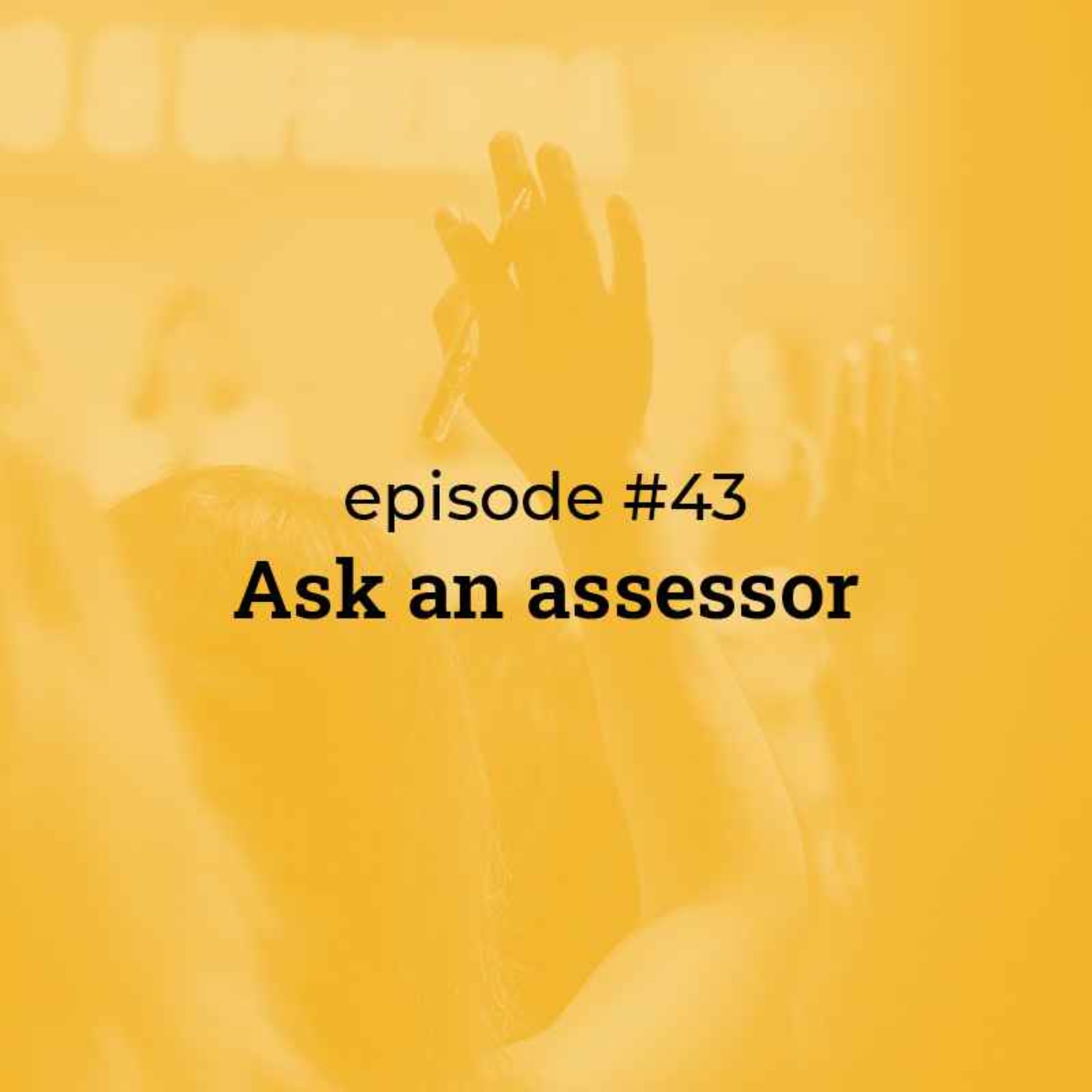#43 Ask An Assessor feat. Dr Ashley Nisbet