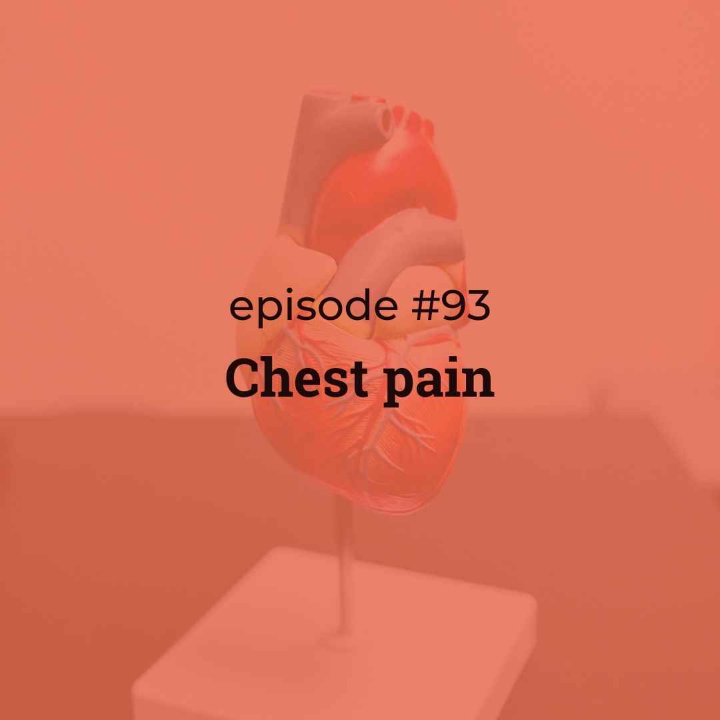 #93 Chest pain