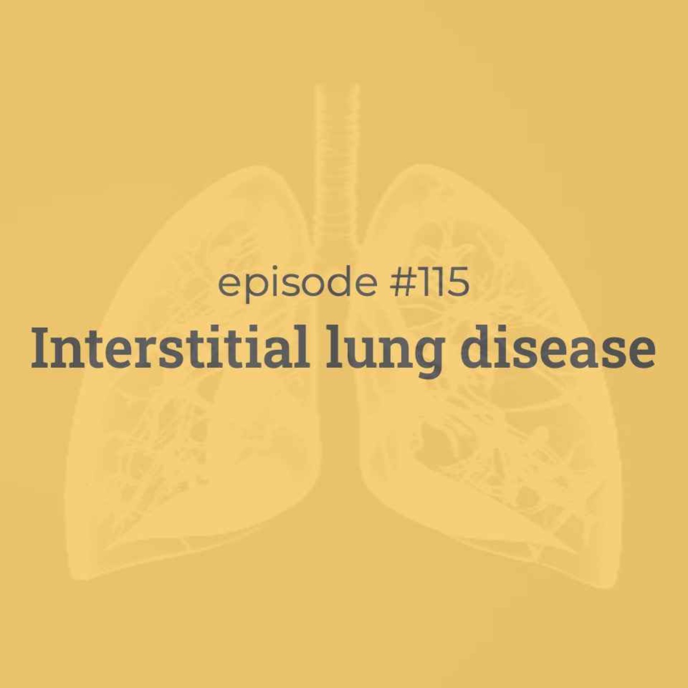 #115 Interstitial lung disease #115 Interstitial lung disease