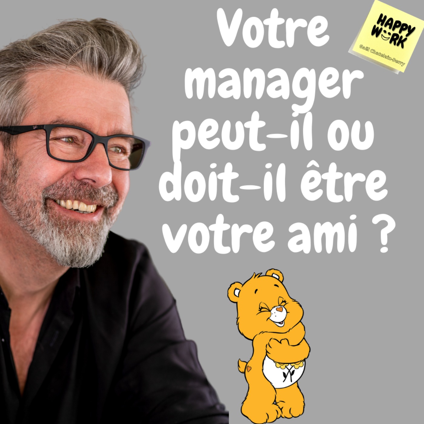 #423 - Votre manager peut-il ou doit-il être votre ami ?