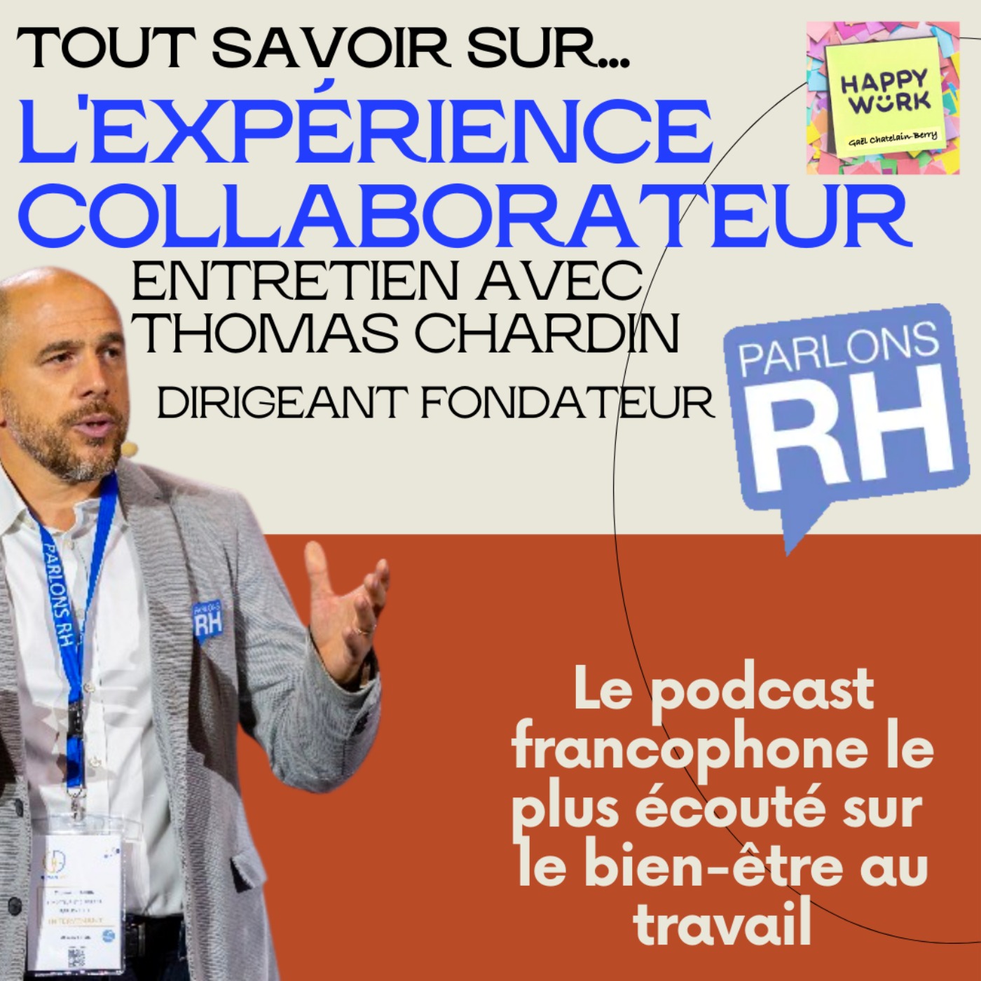 #433 - Tout savoir sur... L'expérience collaborateur - Entretien avec Thomas Chardin - Fondateur Dirigeant de Parlons RH