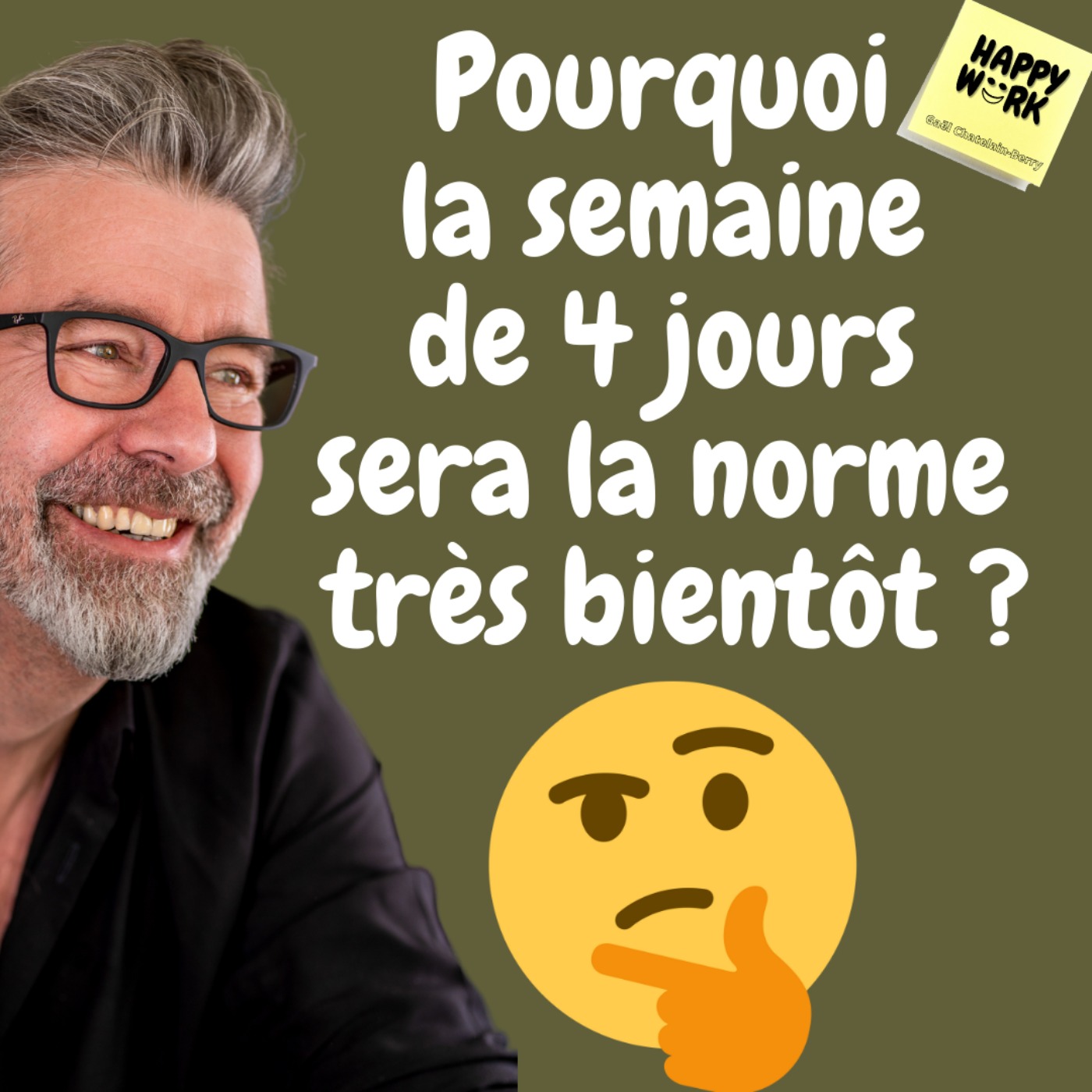 #436- Pourquoi la semaine de 4 jours sera la norme très bientôt ?