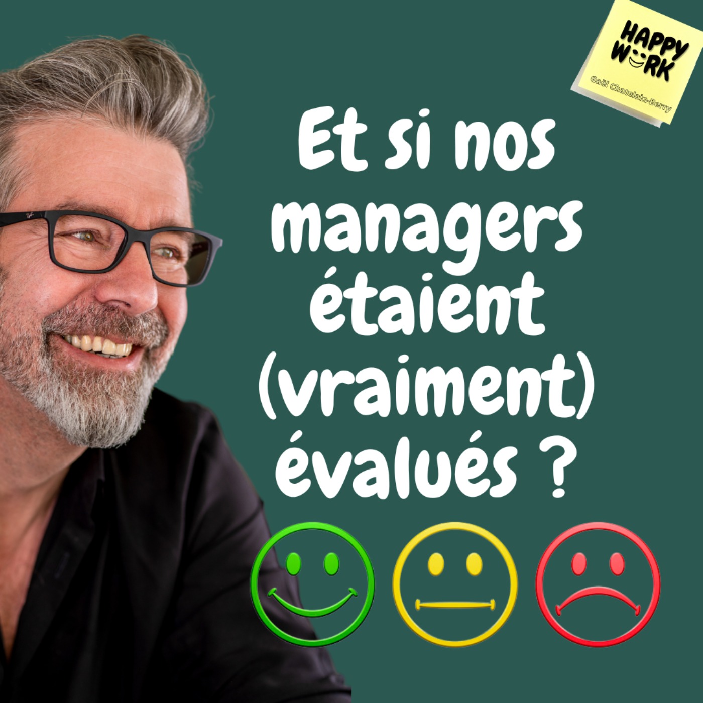 #566- Et si nos managers étaient (vraiment) évalués ?