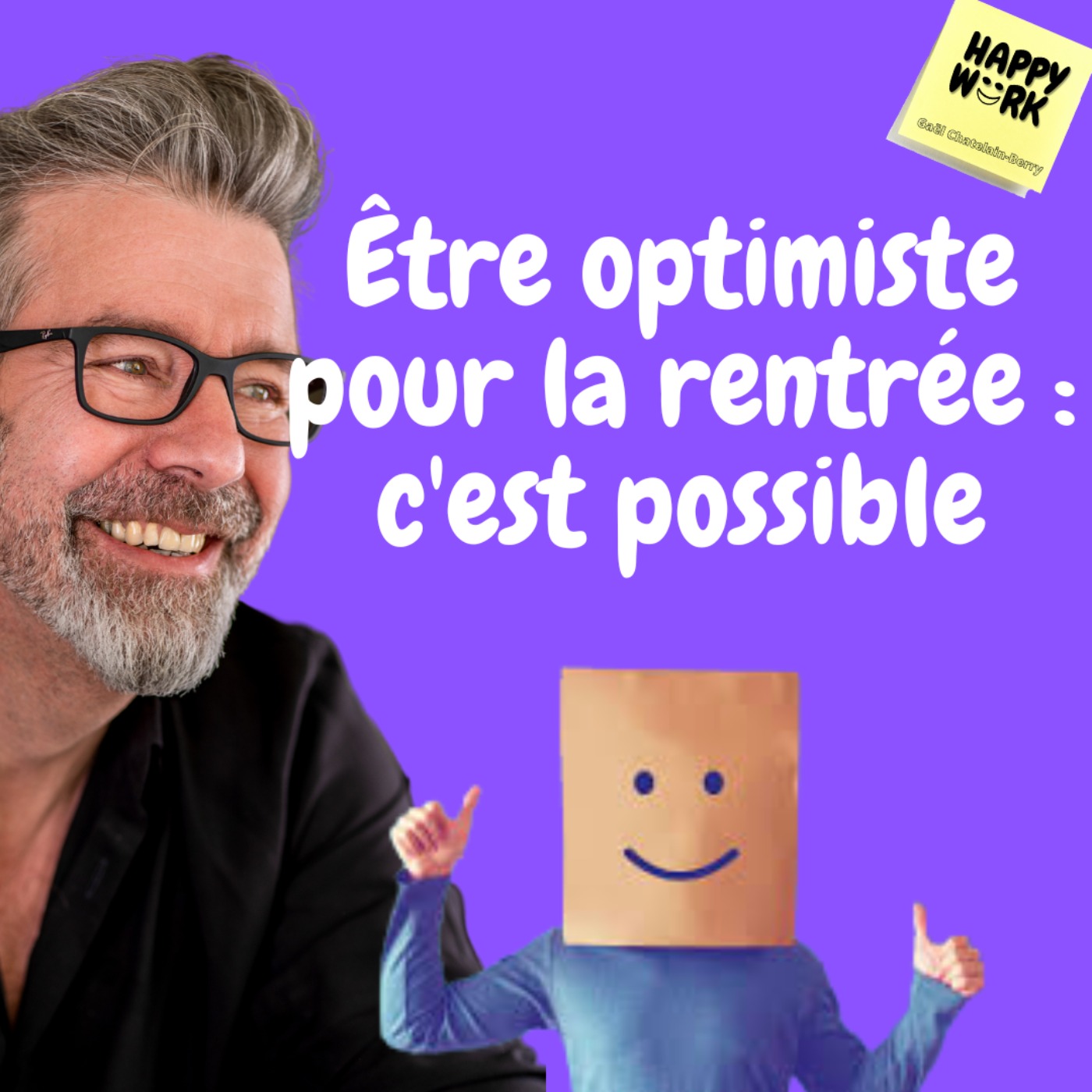 #579 - Être optimiste pour la rentrée : c'est possible