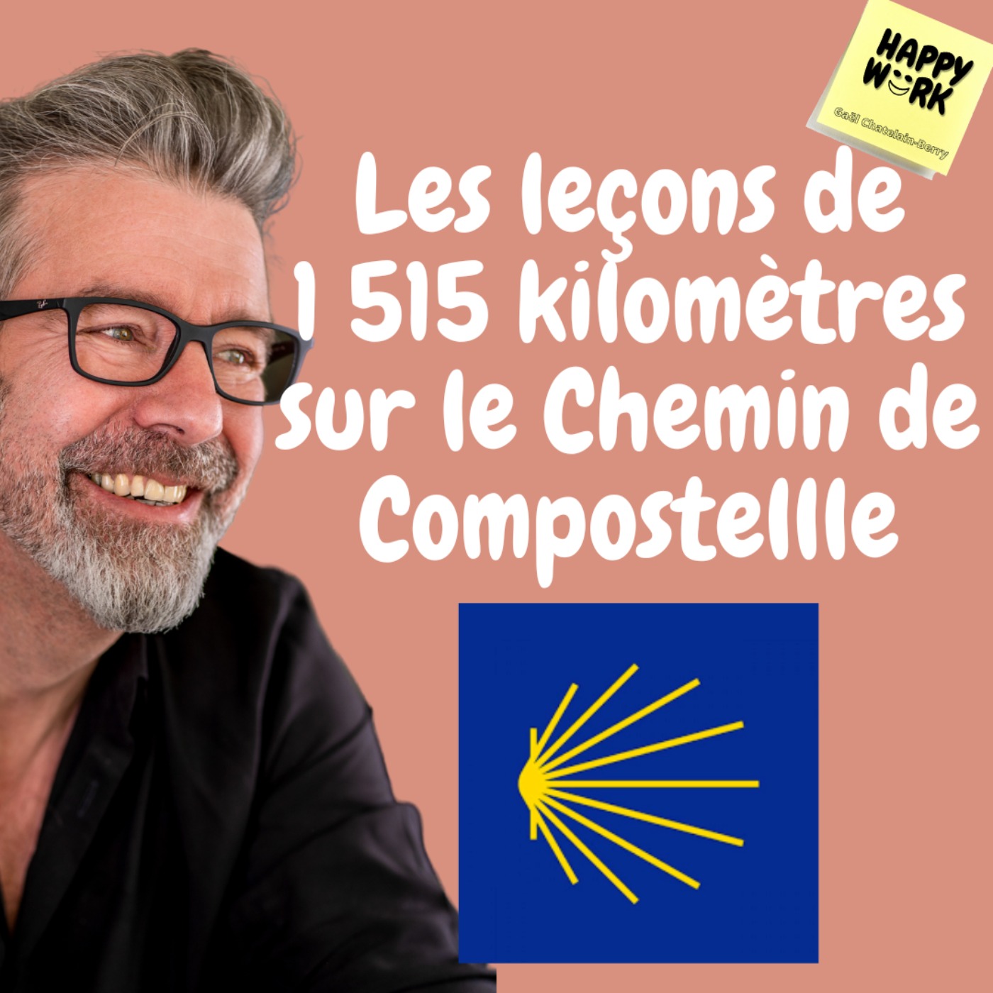 cover art for #581- Les leçons de 1 515 kilomètres sur le Chemin de Compostellle