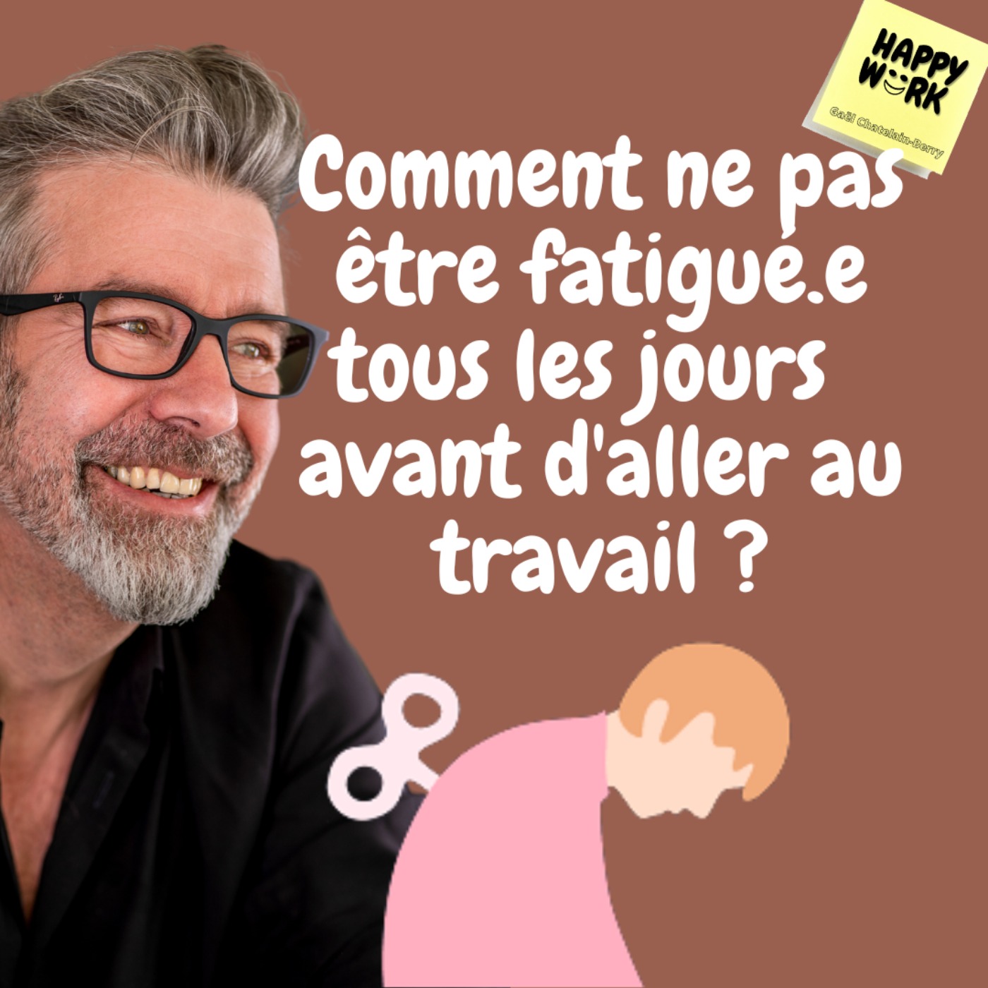 #641 - Comment ne pas être fatigué.e tous les jours  avant d'aller au travail ?