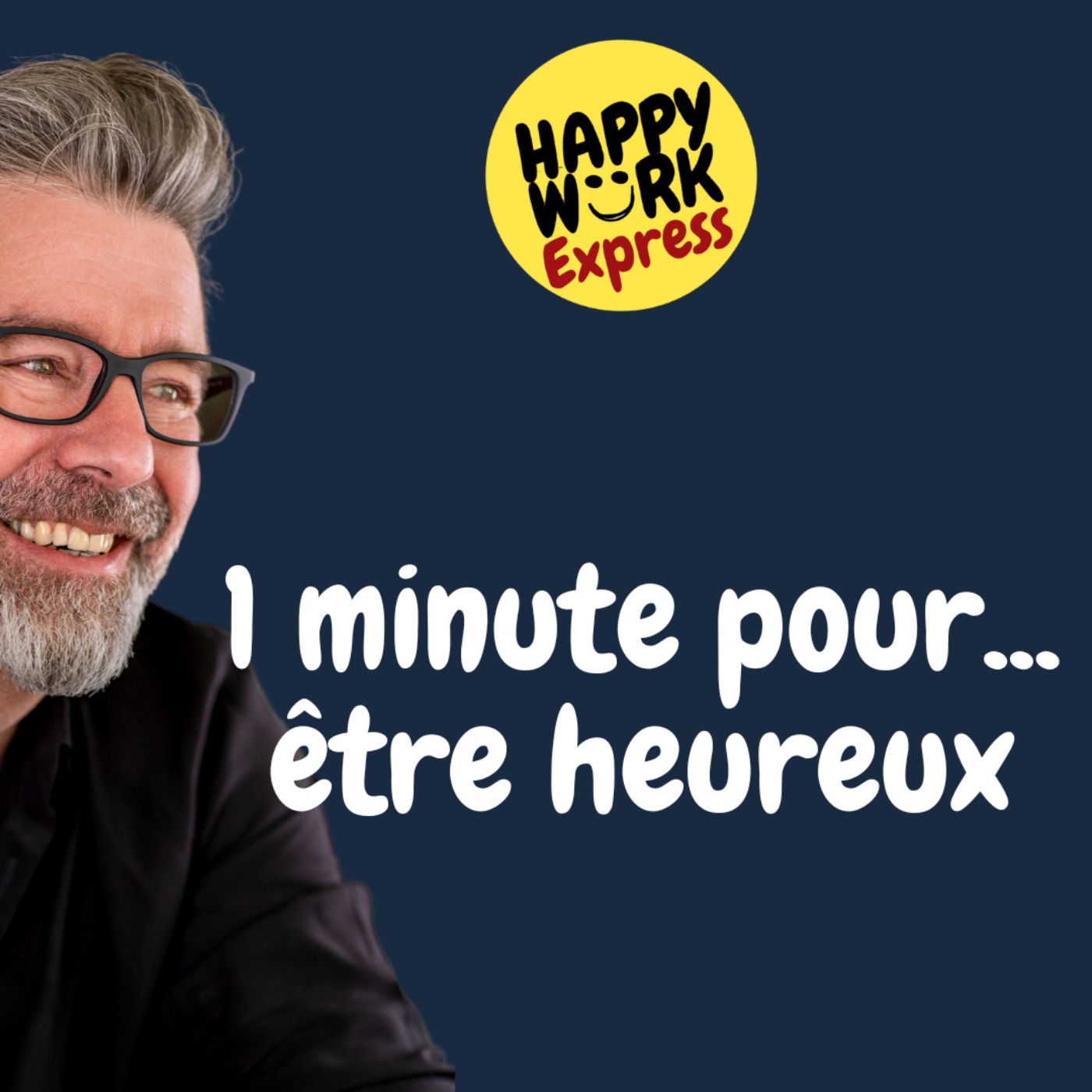 #779 - 1 minute pour... être heureux